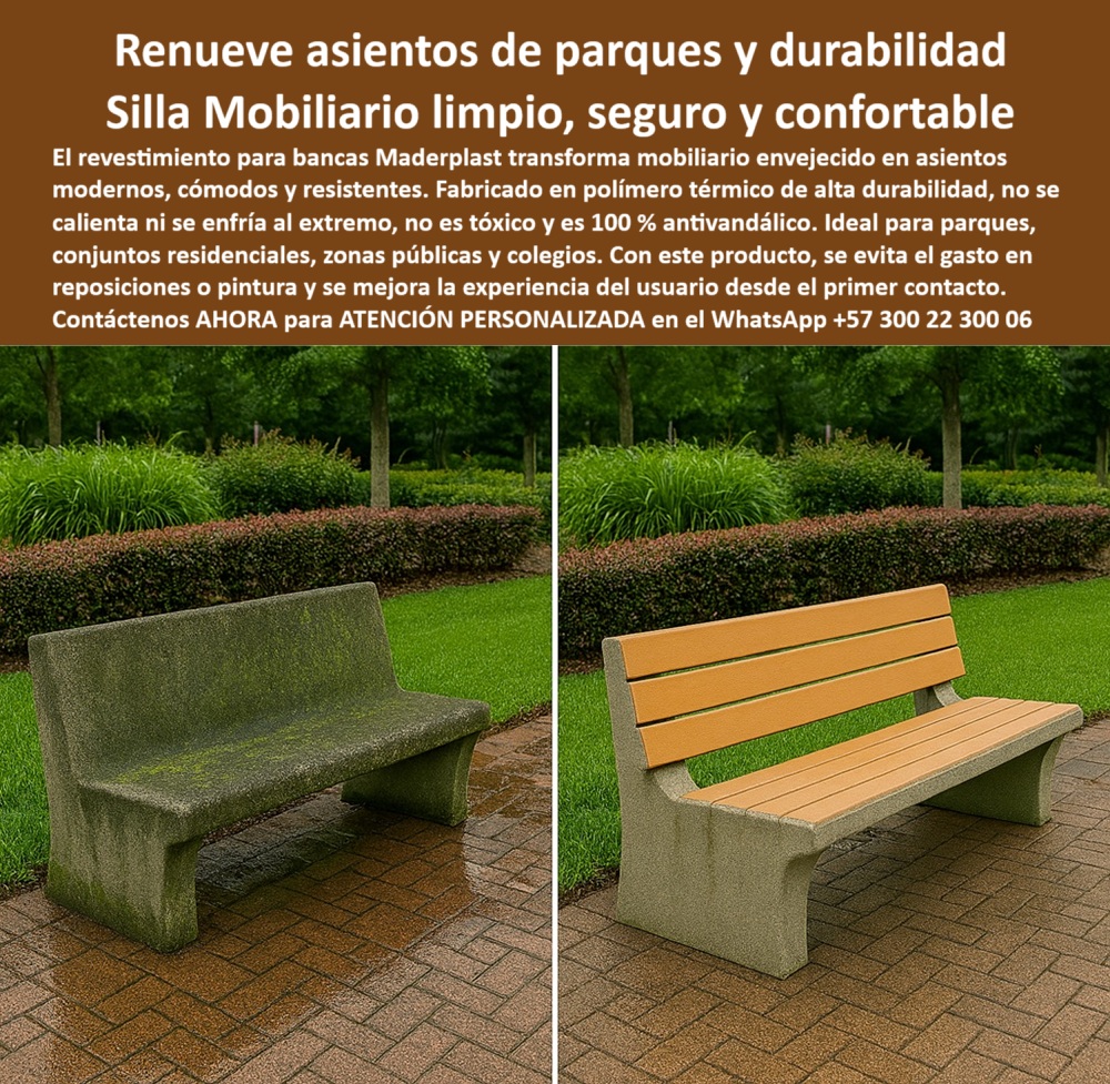 Bancas Exterior Revestimiento Renovación Forro de Asientos de sillas Maderplast 0 Bancas térmicas exteriores Solución mobiliario urbano anti vandalismo larga vida útil no tóxico Asientos de parque renovados para disfrutar 0  La imagen es una composición de dos fotografías que muestran la transformación de una banca de parque. En la imagen de la izquierda, etiquetada como "Before", un hombre de edad avanzada, vestido con una camisa celeste y pantalón beige, se sienta en una banca de concreto de color verde, con la superficie visiblemente desgastada, sucia y cubierta de moho. El hombre se apoya en un bastón. En la imagen de la derecha, etiquetada como "After", el mismo hombre se sienta en la misma banca, pero ahora ha sido renovada con un revestimiento térmico para sillas de parque de Maderplast. El asiento y el respaldo están cubiertos con tablones de un color marrón claro que simula madera. La banca se ve limpia, nueva y funcional. El hombre sonríe, transmitiendo una sensación de confort y bienestar. El fondo del parque, con césped y palmeras, se mantiene constante en ambas fotos, - Maderplast: Mejore el Confort de sus Sillas sin Cambiar la Banca, - En el ámbito del mobiliario urbano, la comodidad, la higiene y la durabilidad son factores clave, especialmente en espacios frecuentados por personas mayores. Maderplast presenta una solución innovadora: mejora el confort sillas sin cambiar banca con un asiento renovado, limpia y sin humedad. Nuestros revestimientos Maderplast renuevan por completo las bancas antiguas sin necesidad de desmontarlas ni reemplazarlas. Fabricados con polímero técnico antihumedad, antibacteriano, eliminan la sensación fría y resbalosa causada por el moho y el desgaste. Si se pregunta cómo renovar una banca sin desmontarla, la respuesta es que Maderplast instala forros limpios sin desmontar, - La tecnología de Maderplast redefine el concepto de durabilidad en mobiliario urbano. Nuestras bancas para adultos mayores sin humedad y los forros para bancas que no se enfrían están diseñados para resistir el paso del tiempo sin deteriorarse. Si su preocupación es que las bancas no causan frío al sentarse, la respuesta es que Maderplast tiene forros térmicos antihumedad. La renovación antihongos de mobiliario urbano y las bancas limpias sin moho ni desgaste son la prueba de que se puede tener una solución resistente y estética al mismo tiempo. La pregunta de dónde comprar forros antihongos para parques se responde con Maderplast, donde encuentra soluciones duraderas, - La versatilidad de nuestros productos es inigualable. Los forros para bancas comunitarias y los forros para bancas con respaldo y base se adaptan a cualquier proyecto. Si se pregunta cómo hacer más cómoda una silla de parque, la respuesta es que con Maderplast se mejora el confort y la estética. Las bancas restauradas con polímero técnico y los forros personalizados para sillas exteriores son la prueba de que se puede tener una infraestructura resistente y de bajo costo. La pregunta de qué material no retiene humedad ni moho se responde con Maderplast, que usa polímero técnico exclusivo, - La durabilidad y el bajo mantenimiento son pilares de Maderplast. Nuestros mobiliario urbano libre de mantenimiento y los bancos exteriores confortables y duraderos están diseñados para resistir el paso del tiempo sin necesidad de reparaciones. Si se pregunta sillas resistentes para adultos mayores, Maderplast ofrece confort higiénico y durabilidad. Las solución rápida para sillas envejecidas y los bancos ergonómicos en parques urbanos son la prueba de que se puede tener una solución duradera y de bajo costo. Y para quienes buscan cómo evitar asientos resbalosos en el parque, la respuesta es que Maderplast elimina el riesgo con superficies seguras, - Con Maderplast, el diseño sostenible es una realidad. Nuestros mobiliario para parques inclusivos y la restauración antihongos de mobiliario urbano están fabricados con polímeros reciclados que reducen el impacto ambiental. Si buscas blancas renovadas con diseño cálido, Maderplast es la respuesta. La solución térmica para parques comunitarios y las bancas para adultos mayores sin humedad son la prueba de que se puede tener una solución ecológica y estéticamente agradable. La pregunta de qué bancas no requieren pintura ni madera se responde con Maderplast, que tiene forros listos y sin mantenimiento, - La estética y la resistencia se unen en Maderplast. Los asientos ergonómicos exteriores confortables y el sistema modular para renovación de asientos son ideales para proyectos que buscan un impacto visual duradero. Si buscas un recubrimiento que elimina la sensación fría, Maderplast es la respuesta. Las bancas con respaldo higiénico resistente y los tableros plásticos para parques públicos son la prueba de que se puede tener una solución funcional y estéticamente agradable. Y si busca bancas cómodas para parques inclusivos, la respuesta es que Maderplast personaliza medidas y colores según necesidad, - Nuestra vista de un adulto mayor cómodo, sonriendo, sentado sobre una superficie renovada y el mobiliario urbano para personas mayores son ejemplos perfectos de cómo nuestras soluciones se integran en el entorno. Con Maderplast, usted obtiene un revestimiento para bancas que es resistente, estético y funcional. Para una asesoría especializada con un especialista de Maderplast, atención personalizada en este Whatsapp 57+ 300 22 300 06. La imagen es una composición "antes y después" de una banca de concreto en un parque. En la imagen de la izquierda, se muestra el "antes": una banca de concreto simple, de color gris, con la superficie del asiento y el respaldo cubiertos de musgo y suciedad, lo que le da un aspecto descuidado y viejo. En la imagen de la derecha, se muestra el "después": la misma banca ha sido renovada con un revestimiento térmico para asientos de parque de Maderplast. La superficie del asiento y el respaldo ahora están cubiertos con tablones de color marrón claro, con una textura que simula la madera. Los tablones se ven limpios, uniformes y modernos, y se integran perfectamente con la base de concreto de la banca. El césped y los arbustos de fondo se mantienen constantes en ambas imágenes, lo que resalta la transformación del asiento, - Maderplast: Renueve sus Asientos de Parques con Durabilidad, Seguridad y Confort Inigualables, - El mobiliario urbano, expuesto al sol, la lluvia y el uso constante, a menudo se deteriora rápidamente, perdiendo su estética y funcionalidad. Maderplast presenta la solución definitiva para este problema: renueve asientos de parques y durabilidad con un silla mobiliario limpio, seguro y confortable. Nuestro revestimiento térmico para asientos de parque y bancas renovadas para colegios y zonas públicas transforma mobiliario envejecido en asientos modernos, cómodos y resistentes. Fabricado en polímero térmico de alta durabilidad, no se calienta ni se enfría al extremo, no es tóxico y es 100% antivandálico. Si se pregunta qué poner sobre una banca vieja, la respuesta son nuestros revestimientos Maderplast con confort térmico y diseño moderno, - La tecnología de Maderplast redefine el concepto de durabilidad en mobiliario urbano. Nuestra solución anti-vandalismo para mobiliario urbano y los bancos resistentes al clima y al desgaste están diseñados para una larga vida útil sin mantenimiento. Si su preocupación es cómo mejorar una banca pública, la respuesta es usar nuestros tableros Maderplast, resistentes y fáciles de instalar. Las reparación estética de sillas urbanas y los asientos que no se calientan ni enfrían son la prueba de que se puede tener un asiento funcional y estéticamente agradable. La pregunta de qué bancas no se calientan al sol se responde con Maderplast, que ofrece asientos térmicos y cómodos para exteriores, - La versatilidad de nuestros productos es inigualable. Los forros para bancas con diseño moderno y los recubrimientos para parques y conjuntos residenciales se adaptan a cualquier proyecto. Si se pregunta cómo evitar hongos en el mobiliario urbano, la respuesta es que con Maderplast se elimina la humedad y mantenimiento. Las restauración de bancas comunitarias y los tableros ecológicos para sillas exteriores son la prueba de que se puede tener una infraestructura resistente y de bajo costo. La pregunta de dónde comprar forros para asientos de parque se responde con Maderplast, que tiene una solución sin pintura ni astillas, - La durabilidad y el bajo mantenimiento son pilares de Maderplast. Nuestro mobiliario público de bajo mantenimiento y los tableros plásticos con durabilidad extrema están diseñados para resistir el paso del tiempo sin necesidad de reparaciones. Si se pregunta qué material no se oxida ni se pudre, Maderplast usa polímeros reciclados duraderos. Las tablas antivandálicas para zonas públicas y los recubrimientos para asientos públicos sin pintura son la prueba de que se puede tener una solución duradera y de bajo costo. Y para quienes buscan cómo renovar mobiliario público viejo, la respuesta es aplicar Maderplast, que ofrece instalación rápida y estética mejorada, - Con Maderplast, el diseño sostenible es una realidad. Nuestro mobiliario urbano con estética moderna y las bancas duraderas para zonas verdes están fabricados con polímeros 100% reciclados que reducen el impacto ambiental. Si busca recubrimiento para asientos de concreto curvo, Maderplast es la respuesta. La renovación de sillas con acabados finos y los forros para bancas comunitarias y escolares son la prueba de que se puede tener una solución ecológica y estéticamente agradable. La pregunta de qué sillas exteriores son más higiénicas se responde con Maderplast, que no retiene humedad ni suciedad, - La estética y la resistencia se unen en Maderplast. Nuestra solución económica para mejorar mobiliario urbano y los bancos con acabado tipo madera sintética son ideales para proyectos que buscan un impacto visual duradero. Si busca asientos de parque con respaldo renovado, Maderplast es la respuesta. Las bancas limpias sin hongos ni moho y los mobiliario urbano sin tóxicos ni astillas son la prueba de que se puede tener una solución funcional y estéticamente agradable. Y si busca forros de asiento que no se decoloran, la respuesta es Maderplast, que mantiene color y forma por años, - Nuestra banca sucia con moho y banca renovada con tablas claras limpias y el mobiliario público renovado con piezas resistentes al clima y a la suciedad son ejemplos perfectos de cómo nuestras soluciones se integran en el entorno. Con Maderplast, usted obtiene un revestimiento para bancas que es resistente, estético y funcional. Para una asesoría especializada con un especialista de Maderplast, atención personalizada en este Whatsapp 57+ 300 22 300 06. Bancas Exterior Revestimiento Renovación Forro de Asientos de sillas Maderplast 0 Bancas térmicas exteriores, - Solución mobiliario urbano anti-vandalismo, larga vida útil, no tóxico, - Asientos de parque renovados para disfrutar
