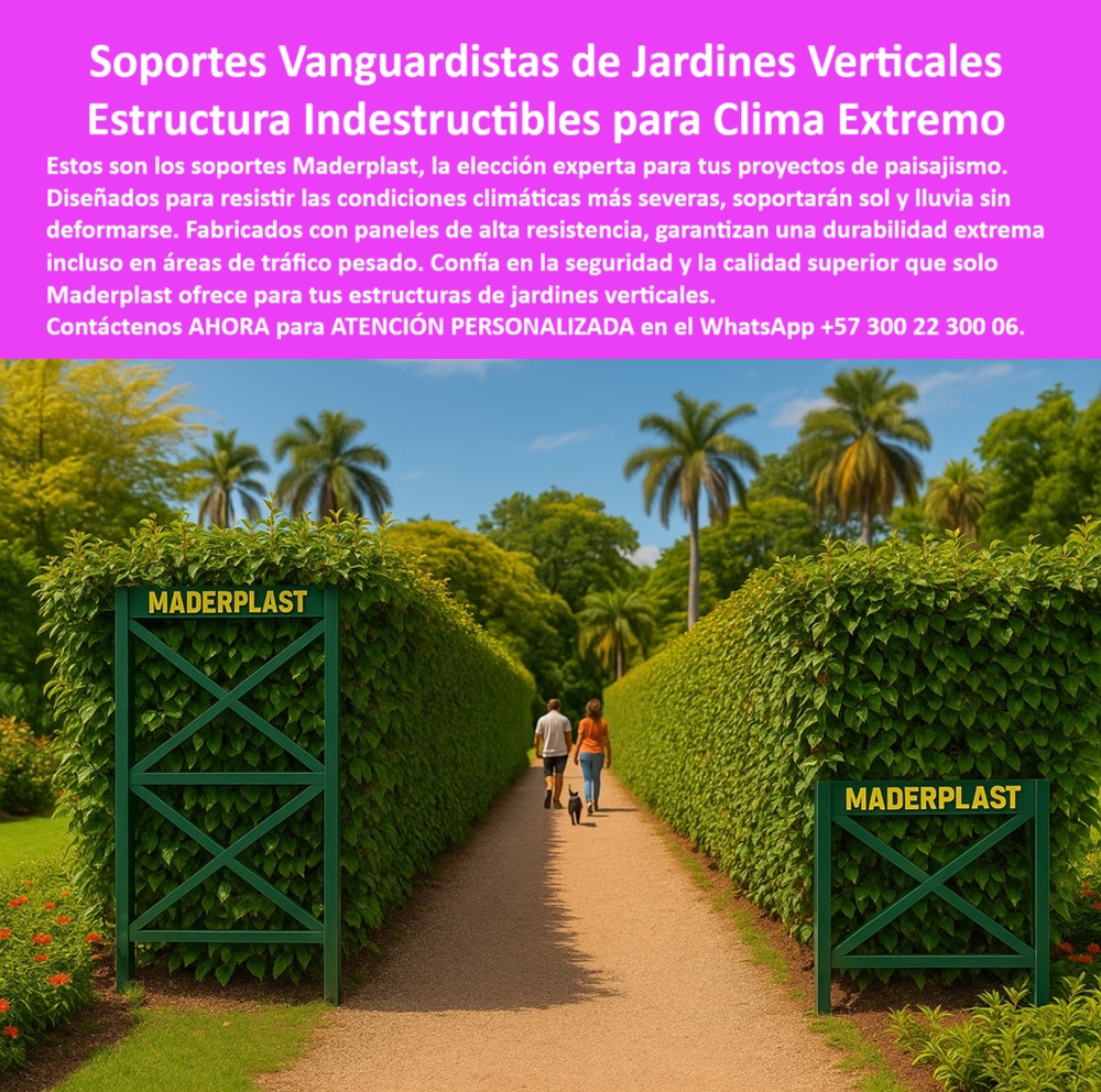 Estructuras Diseño Vanguardia Pérgolas Vivas Jardines Verticales Soportes Maderplast 0 Soportes para clima extremo soportan sol y lluvia Paneles tráfico pesado resistencia extrema desgaste Estructuras seguridad no se deforman 0  En esta foto se observa un camino de arena o gravilla que se extiende en el centro de la imagen. A ambos lados del sendero, dos imponentes setos de arbustos de color verde intenso forman un corredor natural. A la izquierda y derecha de la entrada de este camino, se aprecian dos estructuras verticales idénticas. Se trata de soportes de jardín verticales resistentes a clima extremo , de forma rectangular y de color verde, con un diseño de cruz en el centro. En la parte superior de cada estructura, lea el nombre "MADERPLAST" en letras amarillas sobre un fondo verde. Estas estructuras están diseñadas para soportar plantas trepadoras y se integran perfectamente en el entorno. Al fondo del camino, se vislumbran más palmas y vegetación, creando una atmósfera de parque tropical o jardín botánico. La imagen transmite una sensación de orden, durabilidad y sostenibilidad en un entorno natural y de tráfico peatonal, - Maderplast: La Resistencia Extrema en Soportes para Jardines Verticales, - En un mundo donde la sostenibilidad y la durabilidad se han vuelto imperativos, la elección de los materiales para proyectos de paisajismo es crucial. Maderplast, con sus soportes vanguardistas de jardines verticales y estructuras indestructibles para clima extremo , se presenta como la solución experta. Nuestros soportes para clima extremo soportan sol y lluvia y paneles tráfico pesado resistencia extrema desgaste están diseñados para resistir las condiciones climáticas más severas sin deformarse. Fabricados con paneles de alta resistencia , garantizamos una durabilidad extrema incluso en áreas de tráfico pesado. Si se pregunta qué soporte usar para jardines verticales al sol y la lluvia , la respuesta es nuestra estructura anticorrosiva de alta resistencia , que le ofrece la seguridad y calidad superior que solo Maderplast puede proporcionar, - La tecnología de Maderplast redefine lo que es posible en el paisajismo. Nuestras estructuras plásticas que no se deforman por el sol o la lluvia y los soportes ecológicos para jardines verticales en exteriores son la base para proyectos de infraestructura verde que necesitan resistencia y durabilidad. Si su preocupación es cuál es la mejor estructura para climas extremos , le aseguramos que nuestro soporte duradero que no se deforma por humedad ni calor es la elección ideal. Las estructuras verdes resistentes al desgaste en zonas públicas y los paneles estructurales de alta resistencia para muros vivos son la prueba de que se puede tener belleza y funcionalidad en un solo producto. Para quienes buscan cómo instalar un jardín vertical en zona tropical , la respuesta es usar nuestros módulos estructurales con resistencia climática , - La resistencia al uso es un pilar fundamental en Maderplast. Nuestros soportes para muros vegetales resistentes al tráfico pesado y las estructuras antidesgaste para parques con vegetación viva están diseñados para soportar el uso continuo sin deterioro. Si se pregunta qué soporte usar en jardines con tráfico peatonal , nuestra estructura reforzada que soporta el desgaste diario es la solución perfecta. Los paneles de jardinería ecológica que resisten la deformación y el sistema de jardín vertical inmune al deterioro por el clima garantizan un aspecto impecable a lo largo del tiempo. Y si busca qué usar para plantas trepadoras en clima severo , nuestro sistema técnico con larga vida útil y sin óxido es la opción más confiable, - La versatilidad de nuestros productos es inigualable. Las estructuras plásticas que no se deforman por sol o lluvia y el jardín vertical estructurado con material anticorrosivo son ideales para cualquier entorno, desde zonas costeras hasta tropicales. Si la pregunta es qué usar en jardines verticales en zonas costeras , nuestro soporte liviano resistente a la salinidad del mar es la respuesta. La estructura anti deformación para fachadas verdes de gran tamaño y el soporte estructural impermeable para jardines verticales son la prueba de que se puede tener un diseño de alta gama sin sacrificar la resistencia. Para quienes se preguntan qué soporte no se deforma con el sol , Maderplast le ofrece una estructura plástica con tratamiento UV y mínima huella , - El compromiso de Maderplast con la calidad es total. Nuestras estructuras ecológicas para proyectos urbanísticos exigentes y los soportes técnicos para instalaciones en espacios abiertos están diseñados para cumplir con los más altos estándares. Si se pregunta cuál es la mejor opción para fachadas vivas exteriores , nuestro panel modular resistente al agua y al viento es la solución definitiva. El soporte fuerte para paisajismo en climas extremos y el módulo estructural para jardín vertical sin mantenimiento son la prueba de que se puede tener un proyecto duradero y de bajo costo. Y si su preocupación es qué estructura aguanta calor, lluvia y tráfico pesado , le aseguramos que nuestro soporte técnico Maderplast de alta durabilidad es la elección más segura, - La belleza y la funcionalidad se fusionan en Maderplast. Nuestras estructuras de alto tráfico para jardines públicos ajardinados y el soporte modular reforzado para jardinería urbana son la solución perfecta para cualquier proyecto. Si busca una estructura plástica que no se deteriore al exterior , nuestro panel ecológico fuerte para zonas de tráfico alto es la respuesta. Las soluciones estructurales con resistencia UV a la humedad y el soporte estructural impermeable para jardines verticales son ideales para cualquier clima. Con Maderplast, usted obtiene un jardín vertical resistente para proyectos urbanos exteriores que se mantiene impecable a lo largo del tiempo, - El panel Maderplast con plantas naturales instalado como jardín vertical autoportante en parque tropical y la jardinería vertical en camino peatonal entre palmas con estructura reforzada sin mantenimiento son ejemplos perfectos de cómo nuestras estructuras se integran en el entorno. Con Maderplast, usted obtiene un soporte ecológico de diseño técnico para muros verdes rodeado de vegetación en zona calurosa que es resistente, estético y funcional. Para una asesoría especializada atención con un especialista de Maderplast, personalizado en este Whatsapp 57+ 300 22 300 06 . Estructuras Diseño Vanguardia Pérgolas Vivas Jardines Verticales Soportes Maderplast 0 Soportes para clima extremo soportan sol y lluvia, - Paneles tráfico pesado resistencia extrema desgaste Estructuras seguridad no se deforman