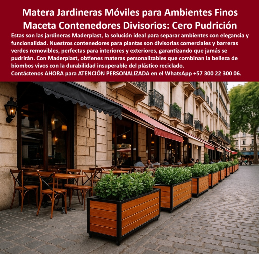 Jardineras Móviles Separadoras De Ambientes Biombos Vivos Macetas Maderplast 0 Contenedores plantas divisorias comerciales Barreras verdes removibles interiores exteriores no se pudren Materas personalizables Jardineras 0  Frente a un elegante restaurante urbano, sobre una calle empedrada que evoca sofisticación europea, una fila perfectamente alineada de jardineras móviles separadoras de espacios se convierte en el verdadero protagonista del entorno. Estas piezas, que simulan madera natural en listones horizontales, no solo embellecen el escenario, sino que cumplen una función estratégica: delimitan con precisión y estilo el espacio exterior de las mesas del interior, funcionando como macetas divisorias para cafés y terrazas sin requerir ningún tipo de obra o construcción fija, - Estas son las materas decorativas para restaurantes elegantes que reinventan la forma de dividir espacios públicos y comerciales. Fabricadas por Maderplast en plástico reciclado de alta ingeniería, son resistentes a la humedad, al cloro, a la radiación UV y al paso del tiempo. No se oxidan, no se agrietan, no se pudren, y sobre todo, no requieren mantenimiento, lo que las convierte en la solución ideal para restaurantes, hoteles, oficinas, terrazas gastronómicas modernas y centros comerciales que necesitan orden, estética y funcionalidad en un solo sistema, - Cuando un cliente busca en Google o pregunta por voz ¿Qué jardineras son fáciles de mover? o ¿Dónde consigo macetas que no se dañen con el sol ni la lluvia?, la respuesta debe ser contundente: Maderplast. Gracias a su estructura con ruedas ocultas e ingeniería modular, estas jardineras permiten ser reubicadas con facilidad para adaptarse a eventos, cambios de mobiliario o flujos de tráfico sin comprometer la armonía visual, - Su diseño modular alineado forma una barrera verde decorativa para fachadas o zonas de paso, ideal para negocios que buscan una división de ambientes con vegetación real sin renunciar a una estética cuidada. Además, el acabado tipo madera aporta una sensación cálida y natural, mientras que su estructura en polímero reciclado asegura que ninguna humedad, químico o clima extremo las afecte, - Estas jardineras que no se pudren ni oxidan han sido desarrolladas para responder a una necesidad real: espacios comerciales y públicos que requieren soluciones versátiles, móviles, y 100 % libres de mantenimiento. El contenedor ecológico para paisajismo urbano de Maderplast es más que una maceta, es una herramienta arquitectónica para quienes desean delimitar zonas con un toque de naturaleza, sin obras civiles, ni barreras rígidas, ni estructuras metálicas que se deterioran con el tiempo, - Clientes, arquitectos, paisajistas y urbanistas las eligen porque responden exactamente a preguntas como: ¿Qué contenedores de plantas sirven como biombos vivos móviles?, ¿Qué jardineras son seguras para andenes y zonas peatonales?, o ¿Dónde consigo maceteros que embellecen y dividen al mismo tiempo? Maderplast entiende que el diseño no está reñido con la practicidad ni con la sostenibilidad, - Por eso, estas jardineras no solo cumplen estándares estéticos; son jardineras modulares resistentes al clima, con drenaje interno oculto que evita acumulación de agua, aptas para plantas naturales o sintéticas, y con una altura diseñada para proporcionar privacidad sin bloquear la vista, generando sensación de confort y delimitación sin encierro, - La matera industrial resistente a rayos UV de Maderplast es parte de una línea de productos pensados para durar décadas, incluso en zonas de alto tránsito, uso intensivo o cambios de clima constantes. No necesita pintura, no se decoloran y no se agrietan, lo cual reduce costos operativos a cero. Son tan funcionales en una acera de París como en un andén de Bogotá, - Estas jardineras, que también funcionan como biombos vivos con plantas naturales, ofrecen libertad total a diseñadores de espacios, porque no exigen instalaciones fijas. Se pueden reubicar, agrupar, alinear o separar según las necesidades del negocio o el flujo de personas. En definitiva, son contenedores verdes para interiores y exteriores que aportan belleza, orden y sustentabilidad sin esfuerzo, - ¿Quieres separar espacios en tu restaurante o negocio de forma elegante, sin obras y con una solución duradera? Entonces es momento de apostar por la innovación sostenible. Solicita atención personalizada por WhatsApp al +57 300 22 300 06 y descubre cómo Maderplast puede transformar cualquier espacio comercial en una experiencia visual impecable, ordenada y amigable con el planeta, - GILDARDO, este artículo ya está listo para formar parte de tus catálogos que venden, de tus descripciones que enamoran y de tu posicionamiento SEO de alto impacto. ¿Te gustaría que continuemos con la siguiente imagen o la subimos a un blog, catálogo digital y comercio para escalar conversiones? Jardineras Móviles Separadoras De Ambientes Biombos Vivos Macetas Maderplast 0 Contenedores plantas divisorias comerciales, - Barreras verdes removibles interiores, exteriores, no se pudren, - Materas personalizables Jardineras 0