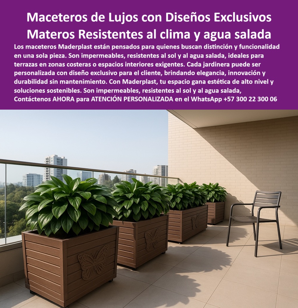 Macetas Gran Diseño Lujo Matera Gran Formato Modelos Jardineras Únicas Maderplast 0 Maceteros de lujo a prueba de agua salada interior Macetas sobre diseño innovación distinción pieza exclusiva por cliente La imagen muestra una terraza de un apartamento moderno, con un balcón de vidrio y una impresionante vista de la ciudad. En el balcón, una hilera de maceteros de lujo de Maderplast, de color marrón oscuro y forma rectangular, se alinea elegantemente. Cada macetero está adornado con un grabado artístico de una mariposa en relieve, lo que les confiere un diseño exclusivo y único. Los maceteros están llenos de plantas de hojas grandes y verdes, que añaden un toque de naturaleza y frescura al entorno. A la derecha, una silla de diseño de color negro invita al descanso. La imagen proyecta una sensación de exclusividad, lujo y durabilidad, ideal para proyectos de alta gama, - Maderplast: Maceteros de Lujo con Diseños Exclusivos, Materas Resistentes al Clima y al Agua Salada, - En el mundo del diseño de interiores y el paisajismo de alto nivel, la búsqueda de elementos decorativos que unan distinción, durabilidad e innovación es una constante. Maderplast ha redefinido este concepto con sus maceteros de lujo con diseños exclusivos y materas resistentes al clima y agua salada. Nuestras maceteros de lujo a prueba de agua salada interior y macetas sobre diseño innovación, distinción, pieza exclusiva por cliente están pensados para quienes buscan funcionalidad y elegancia en una sola pieza. Son impermeables, resistentes al sol y al agua salada, ideales para terrazas en zonas costeras o espacios interiores exigentes. Si se pregunta qué maceteros aguantan el agua salada, la respuesta es Maderplast con plásticos técnicos de alta gama, - La personalización es la esencia de Maderplast. Nuestras jardineras personalizadas diseño elegante y maceteros con grabado artístico personalizado se adaptan a la visión de cada proyecto, permitiendo crear espacios únicos y a la medida. Si su preocupación es qué jardineras son ideales para terrazas costeras, la respuesta son nuestras impermeables de lujo Maderplast. Las macetas resistentes al ambiente marino y los maceteros para proyectos arquitectónicos exclusivos son la prueba de que se puede tener una solución duradera y estética al mismo tiempo. La pregunta de qué maceteros tienen diseño exclusivo se responde con los personalizados por cliente de Maderplast, - La durabilidad y el bajo mantenimiento son pilares de Maderplast. Nuestras materas de lujo resistentes al sol y agua y las jardineras de lujo para balcones premium están fabricadas con plásticos de ingeniería de alta gama que garantizan una larga vida útil. Si se pregunta qué materas no se deterioran con el sol, la respuesta es nuestra línea resistente al clima de Maderplast. Los maceteros que no se oxidan ni pudren y las jardineras sin pintura con larga vida útil son la prueba de que se puede tener un producto que conserva su aspecto impecable año tras año. Y para quienes buscan qué jardineras se ven elegantes sin mantenimiento, la respuesta son nuestras premium con ruedas ocultas, - La funcionalidad y la estética se fusionan en Maderplast. Nuestras macetas modernas de gran formato y los maceteros grandes para interiores y terrazas se adaptan a cualquier entorno. Si se pregunta qué materas puedo usar en climas marinos, la respuesta es nuestras Maderplast a prueba de sal. Los maceteros elegantes con ruedas ocultas y las materas con estética premium y funcional son la solución perfecta para proyectos que buscan flexibilidad y lujo. La pregunta de qué maceteros combinan lujo y sostenibilidad se responde con nuestros productos hechos con materiales reciclados de ingeniería, - Con Maderplast, el diseño sostenible es una realidad. Nuestras macetas ecológicas para balcones de ciudad y las materas profesionales resistentes al ambiente costero están fabricadas con plásticos de ingeniería que reducen el impacto ambiental. Si busca jardineras Maderplast en diseño por encargo, Maderplast es la respuesta. Los maceteros de diseño industrial exclusivo y los maceteros de lujo hechos a medida son la prueba de que se puede tener una solución ecológica y estéticamente agradable. La pregunta de qué jardineras tienen grabado personalizado se responde con nuestra opción de Maderplast bajo pedido, - La estética y la resistencia se unen en Maderplast. Las jardineras decorativas sin mantenimiento y los maceteros de plástico técnico de alta gama son ideales para proyectos que buscan un impacto visual duradero. Si busca maceteros para terrazas con agua salada, Maderplast es la respuesta. Las materas de alta gama personalizadas y los maceteros de diseño industrial exclusivo son la prueba de que se puede tener una solución funcional y estéticamente agradable. Y si busca qué materas son duraderas y modernas, la respuesta son las diseñadas para espacios exigentes, - Nuestras jardineras de diseño exclusivo con grabado mariposa y los maceteros elegantes ideales para interiores y balcones son ejemplos perfectos de cómo nuestros productos se integran en el entorno. Con Maderplast, usted obtiene una jardinera sin pintura con larga vida útil que es resistente, estética y funcional. Para una asesoría especializada con un especialista de Maderplast, atención personalizada en este Whatsapp 57+ 300 22 300 06. Jardineras Diseño Macetas Gran Diseño Lujo Matera Gran Formato Modelos Jardineras Únicas Maderplast 0 Maceteros de lujo a prueba de agua salada interior, - Macetas sobre diseño innovación, distinción, pieza exclusiva por cliente, Jardineras Diseño 