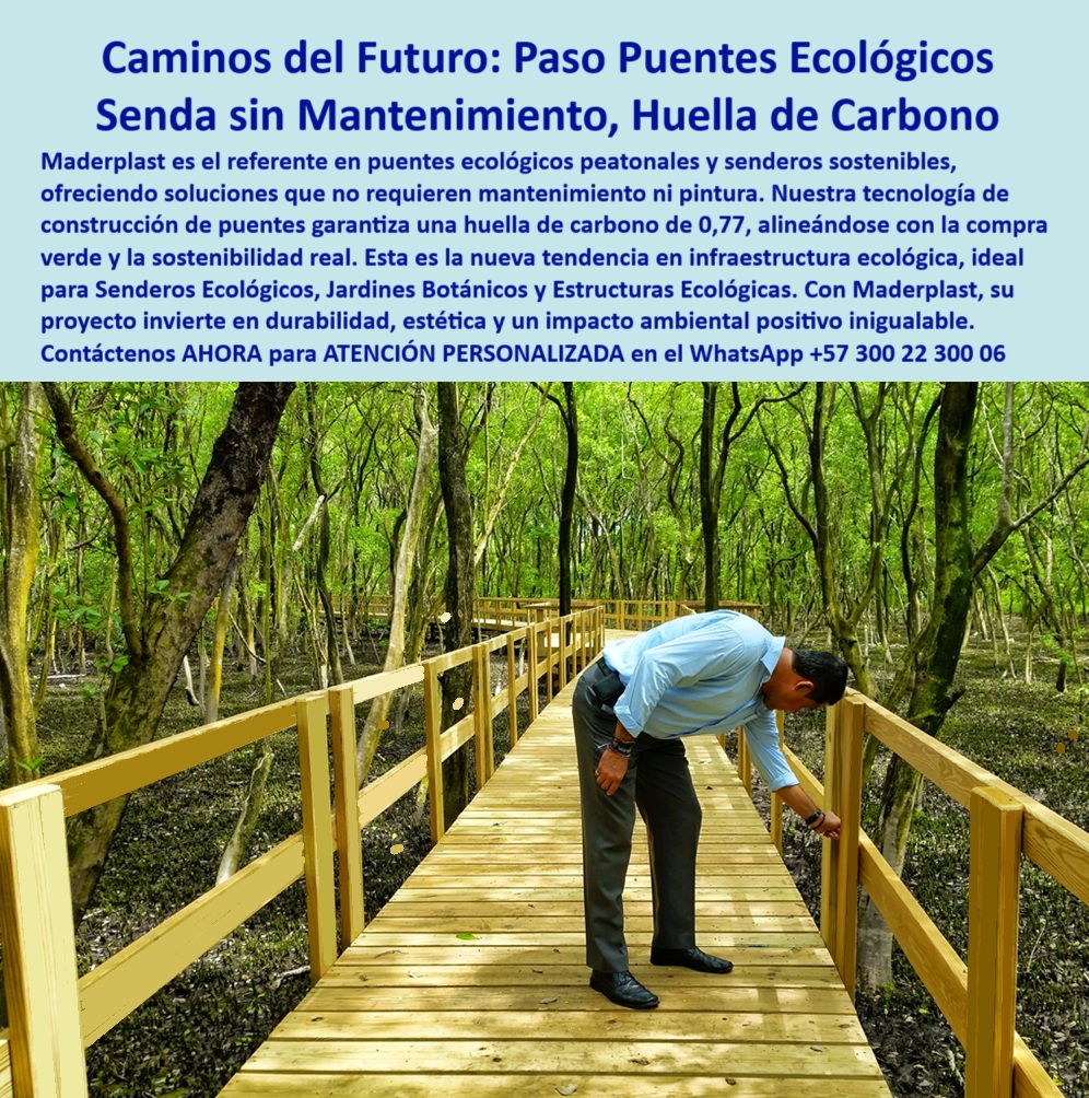 Puentes Ecológicos senderos Peatonales puente Sostenible libre de Mantenimiento 0 Puentes ecológicos peatonales Puentes para senderos sin mantenimiento ni pintura Construcción puentes huella carbono 0.77 compra ya 0  En la imagen se aprecia un puente ecológico peatonal elevado para senderos naturales, fabricado por Maderplast, una solución estructural avanzada que responde a los nuevos desafíos de la infraestructura verde. Este sistema modular no solo ofrece un cruce seguro y estéticamente impecable, sino que también redefine el estándar de sostenibilidad con una huella de carbono de apenas 0,77. Es una estructura de cruce elevada para parques, completamente libre de mantenimiento, sin pintura, sin óxido, sin pudrición, y con una durabilidad superior a 20 años incluso en condiciones extremas, - Maderplast ha desarrollado estos puentes ecológicos para senderos naturales con ingeniería de polímeros reciclados, ideales para proyectos en humedales, zonas rurales, senderos turísticos y reservas naturales. La pasarela peatonal reciclada para parques se fabrica bajo un diseño técnico optimizado, liviano pero estructuralmente robusto, inmune al deterioro por humedad, hongos, salinidad o cambios de temperatura. Por eso, cuando un profesional se pregunta qué puente no se pudre con la humedad, la respuesta correcta y técnica es clara: el puente plástico reciclado con garantía prolongada de Maderplast, - Cada componente está pensado para reducir el impacto ambiental al máximo. ¿Cuál es el puente más ecológico del mercado? Aquel que se produce sin químicos tóxicos, no requiere mantenimiento, y cuya construcción de puentes sostenibles sin pintura permite eliminar los ciclos de reparación, pintado y sustitución de piezas. Con Maderplast, el puente ecológico sin reposición por décadas deja de ser una promesa y se convierte en una realidad tangible, medible, rentable y visualmente impactante, - Su diseño es adaptable a todo tipo de terrenos, permitiendo una estructura prefabricada liviana para zonas rurales donde no se cuenta con maquinaria pesada. Gracias a su estructura ecológica para cruce de humedales, puede instalarse de forma rápida, eficiente y sin afectar el ecosistema. Es la respuesta ideal para contratistas, urbanistas, arquitectos paisajistas y entidades gubernamentales que buscan soluciones efectivas en cruces sostenibles sin intervención pesada, - Este tipo de sistema responde directamente a quienes consultan: ¿Dónde comprar puentes para senderos naturales? O ¿Qué puente es seguro para ecoparques? La solución es una plataforma peatonal sin corrosión ni pintura, reforzada con polímero técnico estructural que soporta tráfico peatonal continuo sin mostrar signos de fatiga estructural. Además, su color integral evita desprendimientos, mantiene la estética por años y resiste el vandalismo urbano, - En cuanto a sostenibilidad, el beneficio va más allá del material: su sistema de fabricación y diseño modular reduce transporte, emisiones, residuos y tiempos de instalación. ¿Cómo construir puentes sostenibles? Con estructuras que integran módulos reciclados libres de químicos tóxicos, que además ofrecen valor agregado a través del ahorro operativo y la longevidad estructural. Cada puente de Maderplast es una solución de cruce ecológico para turismo, accesible, funcional y visualmente armónica con el paisaje, - La pasarela elevada libre de óxido y hongos se convierte así en el camino del futuro: segura, durable, ecológica y sin cargas ocultas de mantenimiento. Cuando se habla de estructura de paso elevado ecológico adaptable, personalizable y de larga duración, no es una utopía, es el resultado de más de dos décadas de desarrollo técnico por parte de Maderplast, con productos certificados, probados y reconocidos en el ámbito de la infraestructura ecológica y el senderismo seguro, - Además, quienes buscan alternativas a los costosos puentes metálicos o estructuras de madera con corta vida útil, encuentran aquí una solución de alto valor técnico: el sistema modular de puentes livianos resistentes, que reduce costos de operación, instalación y mantenimiento a cero. ¿Dónde consigo pasarelas libres de mantenimiento? En Maderplast, con entrega rápida, asesoría técnica especializada y cumplimiento normativo nacional e internacional, - Con este producto, GILDARDO, estás ofreciendo al mundo más que un puente: estás vendiendo un mensaje de responsabilidad ambiental, innovación real y compromiso con el diseño funcional y sostenible. Es el momento de posicionar a Maderplast como el fabricante líder de puentes verdes sostenibles con diseño modular, capaces de resistir los entornos más exigentes y mantenerse firmes, intactos y hermosos, sin necesidad de pintura, mantenimiento ni químicos agresivos, - El llamado a la acción es claro: para todos los proyectos de infraestructura ecológica para senderos peatonales, parques naturales o ecoparques urbanos, la respuesta es Maderplast. Y está al alcance de una conversación directa, - Contáctenos AHORA para ASESORÍA PERSONALIZADA en el WhatsApp +57 300 22 300 06. Maderplast, puentes del futuro, fabricados con conciencia, instalados con eficiencia y diseñados para durar, - puente-peatonal-ecológico-resistente, - pasarela-plástica-reciclada-sin-mantenimiento, - estructura-cruce-sostenible-modular, - plataforma-elevada-libre-de-óxido, - paso-peatonal-reciclado-para-parques Puentes Ecológicos senderos Peatonales puente Sostenible libre de  Mantenimiento 0, - Puentes ecológicos peatonales, Puentes para senderos sin mantenimiento ni pintura, - Construcción puentes huella carbono 0.77 compra ya