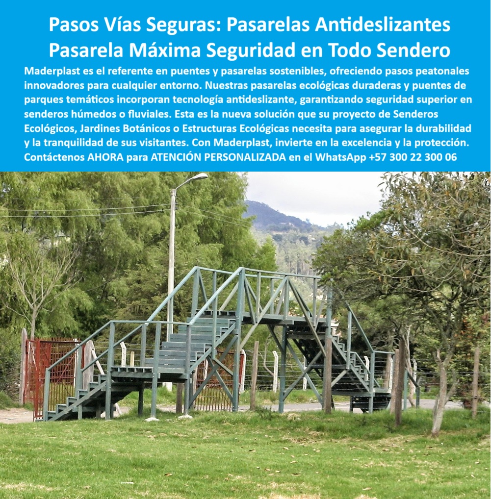 Puentes Y Pasarelas Sostenibles Pasos Peatonales Innovadores Senderos Maderplast 0 Pasarelas Ecológicas Duraderas Puentes de parques temáticos Pasarelas antideslizantes seguridad en senderos húmedos o fluviales Puente 0  Puentes Peatonales Maderplast, - Infraestructura ecológica, segura y sin mantenimiento para parques y paseos fluviales, - En la escena capturada vemos mucho más que un puente elevado; presenciamos una solución pensada desde la sostenibilidad, diseñada para durar más de 20 años sin mantenimiento y ejecutada con una precisión que asegura seguridad, estética e integración con el entorno. Esta pasarela peatonal de Maderplast representa lo que todo municipio, parque natural, jardín botánico o espacio público necesita: una infraestructura que no falle, que no se oxide, que no se agriete y que no exija repintado constante, - Cada detalle en esta estructura modular ha sido pensado para resistir climas extremos, lluvias, tránsito peatonal continuo y condiciones de humedad propias de zonas fluviales o senderos verdes. Sus escaleras incorporan superficies antideslizantes de alto rendimiento, garantizando seguridad incluso en días lluviosos. Los pasamanos ofrecen estabilidad, mientras que el color permanece intacto con el paso del tiempo porque no es pintura: es color integral, parte del material reciclado de alta ingeniería, - Este puente no solo es funcional: es estético, resistente, reciclable y rápido de instalar. Sin necesidad de maquinaria pesada ni cimentaciones contaminantes, puede montarse sobre terrenos blandos, sobre riachuelos, entre caminos escolares, o conectando zonas de alto tránsito como senderos de ciclovía, rutas educativas o zonas temáticas. Lo mejor de todo: lo instalas una vez y no te vuelves a preocupar, - En comparación con la madera, que se astilla, se agrieta y requiere tratamientos químicos, o con el metal, que se oxida y necesita pintura constante, Maderplast ofrece una alternativa que no se deteriora, que soporta miles de pasos diarios y que mantiene su estética natural año tras año. Tampoco atrae hongos, ni moho, ni requiere barnices o selladores tóxicos. Esto lo hace ideal para entornos donde se quiere proteger tanto al visitante como a la biodiversidad local, - La robustez estructural no está reñida con la elegancia. Este diseño verde se adapta perfectamente a entornos rurales y urbanos, aportando valor arquitectónico a proyectos turísticos, ecológicos y comunitarios. El resultado es un cruce peatonal confiable, armónico y respetuoso con el paisaje, - Maderplast no vende productos, vende tranquilidad. Tranquilidad para el contratista, que sabe que no tendrá quejas. Tranquilidad para el usuario, que pisa firme y seguro. Tranquilidad para la naturaleza, porque la intervención es mínima y el impacto es positivo. Tranquilidad para usted, GILDARDO, que apuesta por tecnología limpia, innovadora y probada, -  Si buscas una estructura que resista el tiempo, el clima y el uso sin fallar, contáctanos ya al WhatsApp +57 300 22 300 06. Con Maderplast, su proyecto ecológico será funcional, seguro y duradero. Puentes Y Pasarelas Sostenibles Pasos Peatonales Innovadores Senderos Maderplast 0 Pasarelas-Ecológicas-Duraderas, - Puentes de parques temáticos, Pasarelas antideslizantes seguridad en senderos húmedos o fluviales Puente