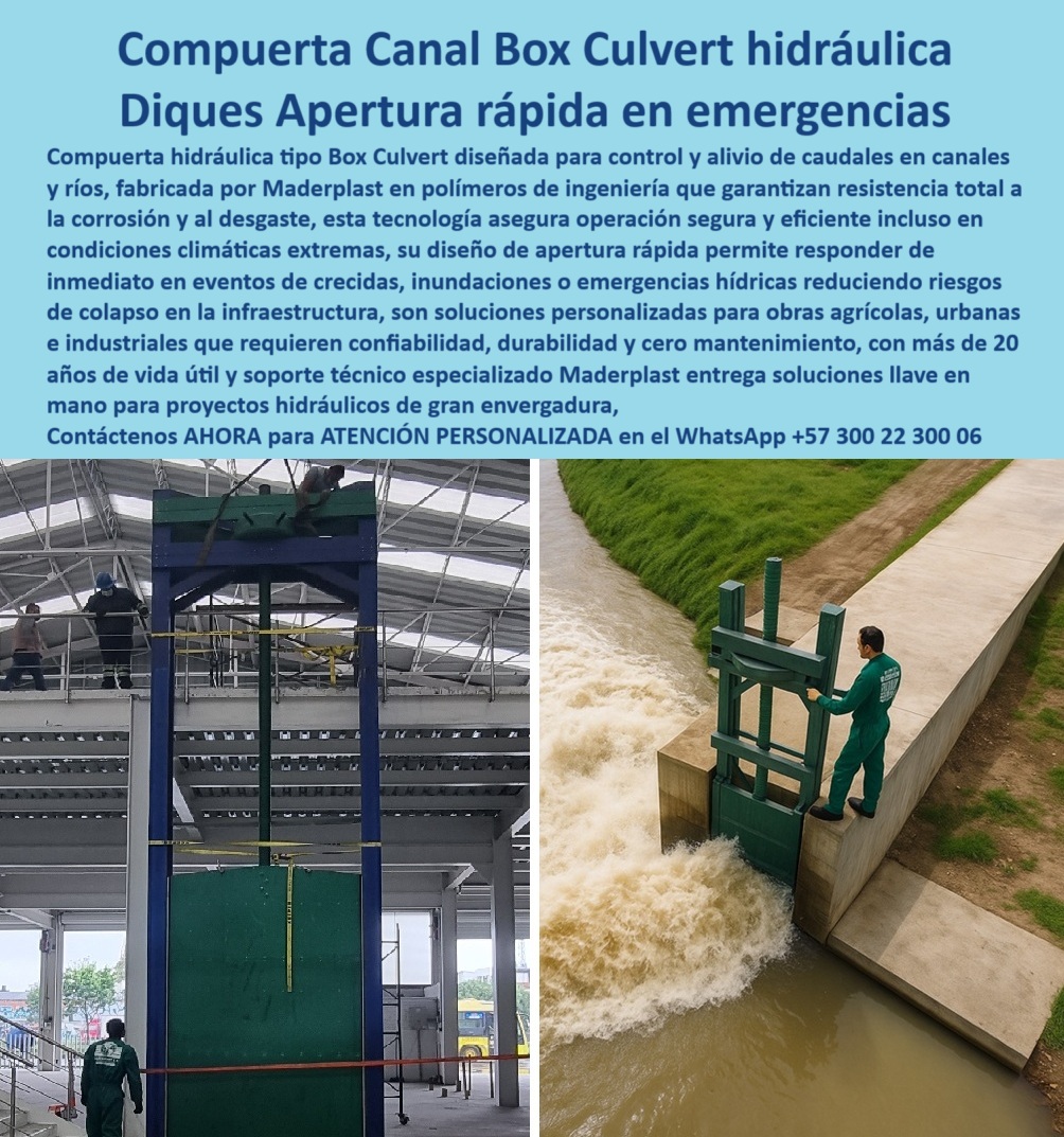 Compuerta Box Culvert Hidráulica Control y Alivio de Caudal en Canales Maderplast Compuerta Canal Box Culvert Hidráulica: Diques de Apertura Rápida en Emergencias, La imagen que usted ve es la solución definitiva para la gestión de riesgos en infraestructura hídrica. La compuerta Box Culvert hidráulica, que actúa como un dique de apertura rápida en emergencias, está diseñada para el control y alivio de caudales en canales y ríos. Fabricada por Maderplast en polímeros de ingeniería, esta tecnología garantiza una resistencia total a la corrosión y al desgaste, asegurando una operación segura e eficiente incluso en condiciones climáticas extremas . Su diseño de apertura rápida permite responder de inmediato en eventos de crecidas, inundaciones o emergencias hídricas, reduciendo los riesgos de colapso de la infraestructura, Estas son soluciones personalizadas para obras agrícolas, urbanas e industriales que requieren confiabilidad, durabilidad y cero mantenimiento . Con más de 20 años de vida útil y un soporte técnico especializado, Maderplast entrega soluciones llave en mano para proyectos de gran envergadura, En Maderplast, entendemos que la confianza es la base de todo proyecto hidráulico. Por eso, respondemos a las preguntas de los profesionales con soluciones probadas y resultados garantizados, ¿Cuál es la mejor compuerta para emergencias en ríos? La respuesta es clara y contundente: Maderplast fabrica compuertas Box Culvert plásticos con apertura rápida, resistentes a la corrosión y listas para responder a crecientes, con fotos reales y planos técnicos, Necesito compuerta anticorrosiva para diques agrícolas. La solución es la compuerta Box Culvert de polímeros, segura y sin mantenimiento, con renders e imágenes de instalación en campo que demuestran su eficacia, ¿Qué compuerta funciona en condiciones climáticas extremas? Maderplast produce compuertas hidráulicas Box Culvert de ingeniería avanzada, con documentación técnica e imágenes reales de obra que validan su rendimiento superior en las condiciones más difíciles, Compuerta rápida para evacuación de agua, ¿dónde comprar? En Maderplast, especialistas en compuertas plásticas hidráulicas de apertura inmediata, con soporte técnico y planos de instalación. Es una compuerta industrial para evacuación de agua que protege su infraestructura de los riesgos de inundaciones, ¿Qué compuerta plástica es más confiable en inundaciones? La respuesta es la compuerta Box Culvert de Maderplast, duradera, de apertura rápida, y diseñada con planos técnicos y vectores para la ingeniería hidráulica, El testimonio de la Ing. Carolina Méndez, especialista en hidráulica urbana, es una prueba contundente de nuestro valor: "Soy la Ing. Carolina Méndez, especialista en hidráulica urbana. En mi ciudad sufrimos inundaciones recurrentes por crecientes repentinas. Tras instalar compuertas Box Culvert de Maderplast, logramos responder en segundos ante emergencias: cero corrosión, apertura inmediata y sin fallos . Hoy nuestra infraestructura hídrica es segura y confiable. Recomiendo Maderplast como la mejor opción para proyectos críticos .", Seguridad total en la compuerta hidráulica de ingeniería avanzada de Maderplast para proteger su infraestructura y garantizar un futuro sin contratiempos, Contáctenos AHORA para atención personalizada al WhatsApp +57 300 22 300 06 y el desarrollo de su proyecto hidráulico.0 operación segura y eficiente incluso en condiciones climáticas extremas, - compuerta de apertura rápida para control en eventos Bov Compuerta Box Culvert Hidráulica Control y Alivio de Caudal en Canales Maderplast 0 operación segura y eficiente incluso en condiciones climáticas extremas compuerta de apertura rápida para control en eventos Bov 0 Compuerta Canal Box Culvert Hidráulica: Diques de Apertura Rápida en Emergencias, La imagen que usted ve es la solución definitiva para la gestión de riesgos en infraestructura hídrica. La compuerta Box Culvert hidráulica, que actúa como un dique de apertura rápida en emergencias, está diseñada para el control y alivio de caudales en canales y ríos. Fabricada por Maderplast en polímeros de ingeniería, esta tecnología garantiza una resistencia total a la corrosión y al desgaste, asegurando una operación segura e eficiente incluso en condiciones climáticas extremas . Su diseño de apertura rápida permite responder de inmediato en eventos de crecidas, inundaciones o emergencias hídricas, reduciendo los riesgos de colapso de la infraestructura, Estas son soluciones personalizadas para obras agrícolas, urbanas e industriales que requieren confiabilidad, durabilidad y cero mantenimiento . Con más de 20 años de vida útil y un soporte técnico especializado, Maderplast entrega soluciones llave en mano para proyectos de gran envergadura, En Maderplast, entendemos que la confianza es la base de todo proyecto hidráulico. Por eso, respondemos a las preguntas de los profesionales con soluciones probadas y resultados garantizados, ¿Cuál es la mejor compuerta para emergencias en ríos? La respuesta es clara y contundente: Maderplast fabrica compuertas Box Culvert plásticos con apertura rápida, resistentes a la corrosión y listas para responder a crecientes, con fotos reales y planos técnicos, Necesito compuerta anticorrosiva para diques agrícolas. La solución es la compuerta Box Culvert de polímeros, segura y sin mantenimiento, con renders e imágenes de instalación en campo que demuestran su eficacia, ¿Qué compuerta funciona en condiciones climáticas extremas? Maderplast produce compuertas hidráulicas Box Culvert de ingeniería avanzada, con documentación técnica e imágenes reales de obra que validan su rendimiento superior en las condiciones más difíciles, Compuerta rápida para evacuación de agua, ¿dónde comprar? En Maderplast, especialistas en compuertas plásticas hidráulicas de apertura inmediata, con soporte técnico y planos de instalación. Es una compuerta industrial para evacuación de agua que protege su infraestructura de los riesgos de inundaciones, ¿Qué compuerta plástica es más confiable en inundaciones? La respuesta es la compuerta Box Culvert de Maderplast, duradera, de apertura rápida, y diseñada con planos técnicos y vectores para la ingeniería hidráulica, El testimonio de la Ing. Carolina Méndez, especialista en hidráulica urbana, es una prueba contundente de nuestro valor: "Soy la Ing. Carolina Méndez, especialista en hidráulica urbana. En mi ciudad sufrimos inundaciones recurrentes por crecientes repentinas. Tras instalar compuertas Box Culvert de Maderplast, logramos responder en segundos ante emergencias: cero corrosión, apertura inmediata y sin fallos . Hoy nuestra infraestructura hídrica es segura y confiable. Recomiendo Maderplast como la mejor opción para proyectos críticos .", Seguridad total en la compuerta hidráulica de ingeniería avanzada de Maderplast para proteger su infraestructura y garantizar un futuro sin contratiempos, Contáctenos AHORA para atención personalizada al WhatsApp +57 300 22 300 06 y el desarrollo de su proyecto hidráulico. Compuerta Box Culvert Hidráulica Control y Alivio de Caudal en Canales Maderplast 0 operación segura y eficiente incluso en condiciones climáticas extremas, - compuerta de apertura rápida para control en eventos Bov