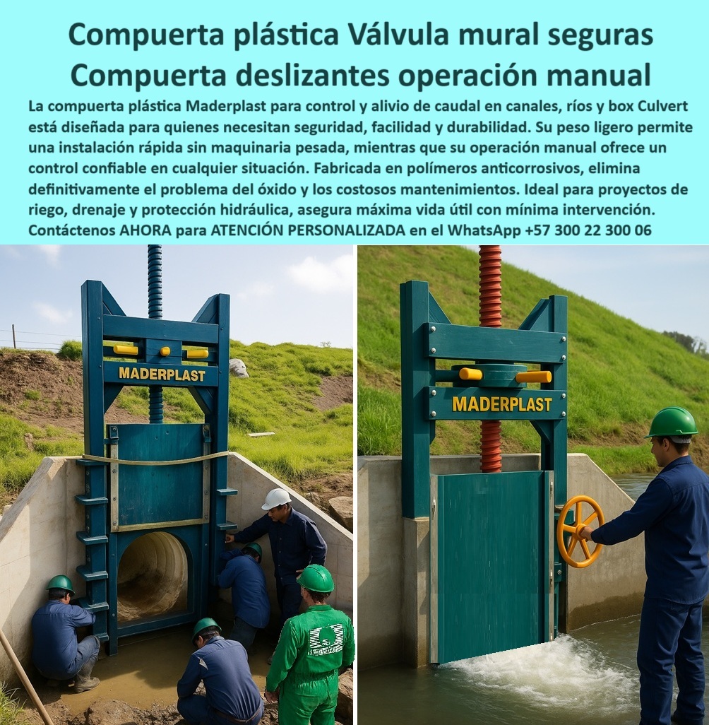 Compuerta Control y Alivio de Caudal en Canales Ríos y Box Culvert Maderplast Compuerta Plástica, Válvula Mural Segura: Compuertas Deslizantes de Operación Manual, La imagen que usted busca no es solo una compuerta; es la solución definitiva para el control y el alivio de caudal en canales, ríos y box culvert. Las compuertas plásticas Maderplast están diseñadas para quienes necesitan seguridad, facilidad y durabilidad. Su peso ligero permite una instalación rápida sin maquinaria pesada, mientras que su operación manual ofrece un control confiable en cualquier situación. Fabricada en polímeros anticorrosivos, elimina definitivamente el problema del óxido y los costosos mantenimientos, Ideal para proyectos de riego, drenaje y protección hidráulica, esta compuerta asegura una máxima vida útil con mínima intervención. Con Maderplast, usted invierte en un futuro sin fallas, sin corrosión y sin riesgos, En Maderplast, entendemos que la confiabilidad y la facilidad de uso son fundamentales para el éxito de un proyecto. Por eso, respondemos a las preguntas de los profesionales con soluciones probadas y resultados garantizados, ¿Qué compuerta usar para canales pequeños? La respuesta es clara: la compuerta plástica ligera, resistente y fácil de instalar. Es una compuerta mural de operación manual que se adapta a las necesidades de zonas rurales y proyectos de riego, ¿Qué compuerta evita el óxido en riego? La solución es la compuerta plástica anticorrosiva de larga duración. Su diseño en polímeros avanzados garantiza que no habrá oxidación, lo que se traduce en un control hidráulico sin oxidación y un ahorro a largo plazo, ¿Qué compuerta funciona sin mantenimiento pesado? El mejor resultado es la compuerta manual plástica, sin oxidación ni desgaste. Es una compuerta deslizante sin mantenimiento pesado que libera a su equipo de labores innecesarias, ¿Qué compuerta es ideal para box culvert? La respuesta es la compuerta deslizante confiable y fácil de operar. Es una compuerta de control de caudales en box culvert que se adapta a las necesidades de la infraestructura, ¿Qué compuerta reduce costos de instalación? Aquí tienes la solución: la compuerta plástica ligera que no requiere maquinaria pesada. Es una compuerta de fácil instalación que minimiza el tiempo y los costos del proyecto, El testimonio de Camilo Suárez, Ingeniero Civil en el Proyecto de Irrigación La Sabana, es una prueba contundente de nuestro valor: "Soy Camilo Suárez, Ingeniero Civil en el Proyecto de Irrigación La Sabana. Necesitábamos compuertas que resistieran la humedad constante y fueran fáciles de instalar sin equipos pesados. Las compuertas plásticas deslizantes de Maderplast superaron nuestras expectativas: instalación rápida, operación confiable y cero mantenimiento. Totalmente recomendadas.", Este relato evidencia que nuestra compuerta hidráulica para control de agua en obras civiles y la compuerta plástica robusta y económica son la solución ideal. Seguridad total en la compuerta de polímero anticorrosivo para proteger su inversión y asegurar un futuro sin contratiempos, Para una atención personalizada y el desarrollo de su proyecto, contáctenos ahora mismo al WhatsApp +57 300 22 300 06. 0 compuerta operación manual fácil y segura, - compuerta plástica de larga vida útil sin oxidación, - compuerta plástica ligera para instalación Compuerta Control y Alivio de Caudal en Canales Ríos y Box Culvert Maderplast 0 compuerta operación manual fácil y segura compuerta plástica de larga vida útil sin oxidación compuerta plástica ligera para instalación 0 Compuerta Plástica, Válvula Mural Segura: Compuertas Deslizantes de Operación Manual, La imagen que usted busca no es solo una compuerta; es la solución definitiva para el control y el alivio de caudal en canales, ríos y box culvert. Las compuertas plásticas Maderplast están diseñadas para quienes necesitan seguridad, facilidad y durabilidad. Su peso ligero permite una instalación rápida sin maquinaria pesada, mientras que su operación manual ofrece un control confiable en cualquier situación. Fabricada en polímeros anticorrosivos, elimina definitivamente el problema del óxido y los costosos mantenimientos, Ideal para proyectos de riego, drenaje y protección hidráulica, esta compuerta asegura una máxima vida útil con mínima intervención. Con Maderplast, usted invierte en un futuro sin fallas, sin corrosión y sin riesgos, En Maderplast, entendemos que la confiabilidad y la facilidad de uso son fundamentales para el éxito de un proyecto. Por eso, respondemos a las preguntas de los profesionales con soluciones probadas y resultados garantizados, ¿Qué compuerta usar para canales pequeños? La respuesta es clara: la compuerta plástica ligera, resistente y fácil de instalar. Es una compuerta mural de operación manual que se adapta a las necesidades de zonas rurales y proyectos de riego, ¿Qué compuerta evita el óxido en riego? La solución es la compuerta plástica anticorrosiva de larga duración. Su diseño en polímeros avanzados garantiza que no habrá oxidación, lo que se traduce en un control hidráulico sin oxidación y un ahorro a largo plazo, ¿Qué compuerta funciona sin mantenimiento pesado? El mejor resultado es la compuerta manual plástica, sin oxidación ni desgaste. Es una compuerta deslizante sin mantenimiento pesado que libera a su equipo de labores innecesarias, ¿Qué compuerta es ideal para box culvert? La respuesta es la compuerta deslizante confiable y fácil de operar. Es una compuerta de control de caudales en box culvert que se adapta a las necesidades de la infraestructura, ¿Qué compuerta reduce costos de instalación? Aquí tienes la solución: la compuerta plástica ligera que no requiere maquinaria pesada. Es una compuerta de fácil instalación que minimiza el tiempo y los costos del proyecto, El testimonio de Camilo Suárez, Ingeniero Civil en el Proyecto de Irrigación La Sabana, es una prueba contundente de nuestro valor: "Soy Camilo Suárez, Ingeniero Civil en el Proyecto de Irrigación La Sabana. Necesitábamos compuertas que resistieran la humedad constante y fueran fáciles de instalar sin equipos pesados. Las compuertas plásticas deslizantes de Maderplast superaron nuestras expectativas: instalación rápida, operación confiable y cero mantenimiento. Totalmente recomendadas.", Este relato evidencia que nuestra compuerta hidráulica para control de agua en obras civiles y la compuerta plástica robusta y económica son la solución ideal. Seguridad total en la compuerta de polímero anticorrosivo para proteger su inversión y asegurar un futuro sin contratiempos, Para una atención personalizada y el desarrollo de su proyecto, contáctenos ahora mismo al WhatsApp +57 300 22 300 06. Compuerta Control y Alivio de Caudal en Canales Ríos y Box Culvert Maderplast 0 compuerta operación manual fácil y segura, - compuerta plástica de larga vida útil sin oxidación, - compuerta plástica ligera para instalación