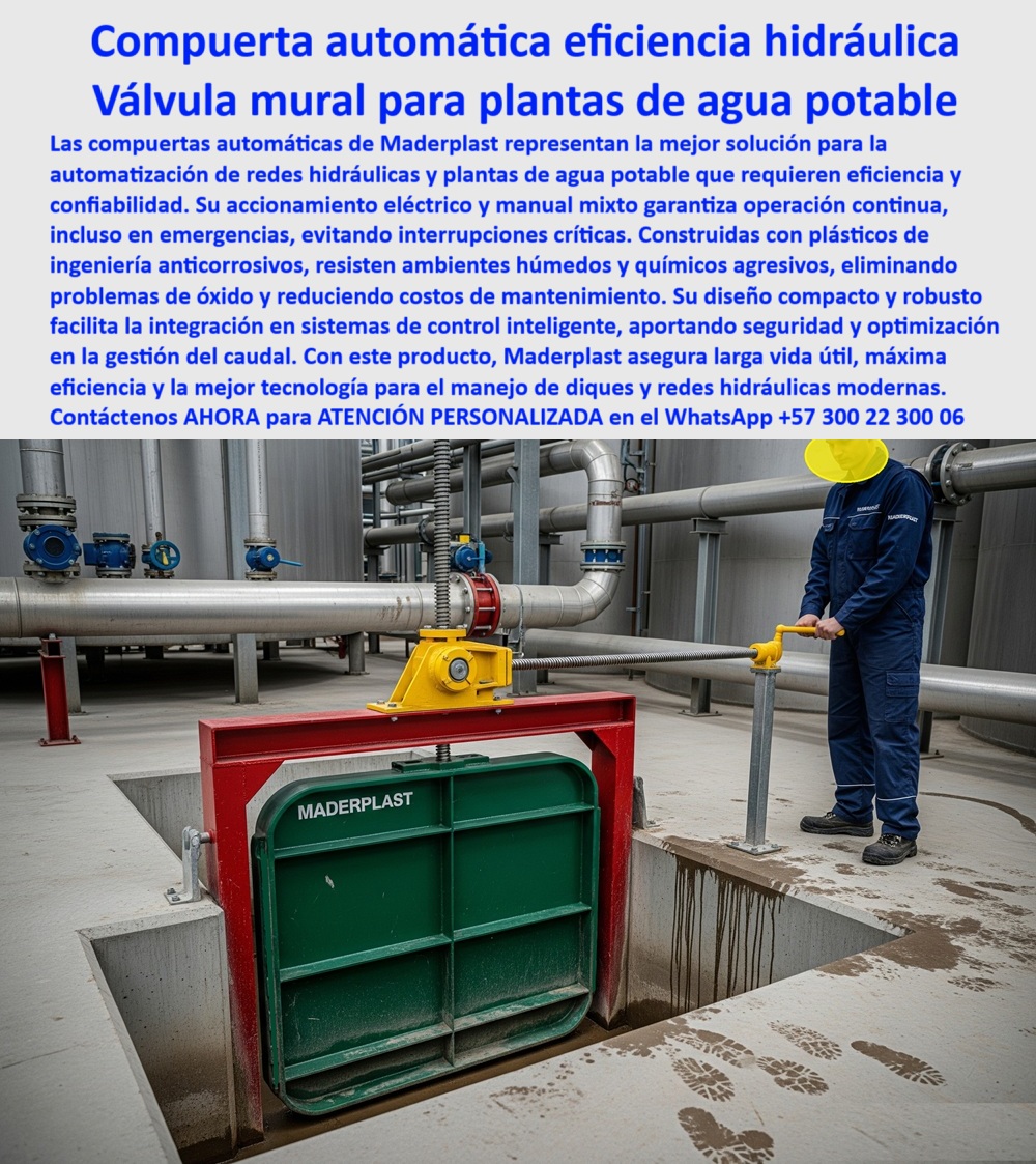 Compuerta Grande con accionamiento eléctrico y manual mixto Dique Maderplast Compuerta Automática de Eficiencia Hidráulica: La Válvula Mural para Plantas de Agua Potable, La imagen que usted busca es la solución definitiva para la automatización de redes hidráulicas y plantas de agua potable. Las compuertas automáticas de Maderplast representan la vanguardia tecnológica en el sector, ya que ofrecen la eficiencia y la confiabilidad que estos sistemas requieren. Su accionamiento eléctrico y manual mixto garantiza una operación continua, incluso en emergencias, evitando interrupciones críticas que pueden comprometer el suministro de agua. Construidas con plásticos de ingeniería anticorrosivos, resisten ambientes húmedos y químicos agresivos, eliminando los problemas de óxido y reduciendo drásticamente los costos de mantenimiento, El diseño compacto y robusto de la compuerta facilita la integración en sistemas de control inteligente, aportando seguridad y optimización en la gestión del caudal. Con este producto, Maderplast asegura una larga vida útil, máxima eficiencia y la mejor tecnología para el manejo de diques y redes hidráulicas modernas, En Maderplast, comprendemos que el agua potable es un recurso vital y que la infraestructura que lo gestiona debe ser infalible. ¿Busca una solución que garantice la seguridad y la continuidad de su operación?, ¿Qué compuerta es ideal para plantas de agua potable? La respuesta directa es la compuerta automática anticorrosiva de máxima eficiencia. Es una compuerta hidráulica confiable para agua potable que asegura un suministro constante y sin contratiempos, ¿Qué compuerta soporta ambientes húmedos y químicos? La respuesta técnica es la compuerta plástica reforzada de larga vida útil. Es una compuerta industrial anticorrosiva para plantas que soporta condiciones extremas, lo que la convierte en una compuerta para control de caudal en PTAP ideal, ¿Qué compuerta evita interrupciones críticas? La solución eficaz es nuestra compuerta con accionamiento mixto continuo. Es una compuerta hidráulica con accionamiento eléctrico y manual que garantiza la seguridad operativa en cualquier situación, ¿Qué compuerta reduce costos de mantenimiento? La respuesta confiable es la compuerta hidráulica hermética anticorrosiva. Con un diseño que elimina el óxido y los costosos mantenimientos, es una compuerta de bajo mantenimiento industrial que le brinda tranquilidad y ahorro a largo plazo, ¿Qué compuerta es mejor para redes automatizadas? Responde Maderplast: la compuerta integrada a sistemas inteligentes. Es una compuerta hidráulica para automatización de redes que facilita la integración con sistemas SCADA y optimiza la gestión del caudal, El testimonio de Andrea Salazar, Jefe de Operaciones en Acueductos del Norte, es la prueba contundente de nuestro valor: "Soy Andrea Salazar, Jefe de Operaciones en Acueductos del Norte. Sufrimos constantes interrupciones en nuestra planta por corrosión en las compuertas. Con la compuerta automática de Maderplast, logramos operación ininterrumpida, integración al sistema SCADA y reducción total de costos. Ahora tenemos un sistema confiable y moderno.", Seguridad total en la compuerta de alta eficiencia hidráulica de Maderplast para optimizar su infraestructura y garantizar un futuro sin interrupciones, Para una atención personalizada y el desarrollo de su proyecto, contáctenos ahora mismo al WhatsApp +57 300 22 300 06. 0 compuerta para automatización de redes hidráulicas, - compuerta de alta eficiencia para plantas de agua potable, - compuerta automaticas Diques Compuerta Grande con accionamiento eléctrico y manual mixto Dique Maderplast 0 compuerta para automatización de redes hidráulicas compuerta de alta eficiencia para plantas de agua potable compuerta automáticas Diques 0 Compuerta Automática de Eficiencia Hidráulica: La Válvula Mural para Plantas de Agua Potable, La imagen que usted busca es la solución definitiva para la automatización de redes hidráulicas y plantas de agua potable. Las compuertas automáticas de Maderplast representan la vanguardia tecnológica en el sector, ya que ofrecen la eficiencia y la confiabilidad que estos sistemas requieren. Su accionamiento eléctrico y manual mixto garantiza una operación continua, incluso en emergencias, evitando interrupciones críticas que pueden comprometer el suministro de agua. Construidas con plásticos de ingeniería anticorrosivos, resisten ambientes húmedos y químicos agresivos, eliminando los problemas de óxido y reduciendo drásticamente los costos de mantenimiento, El diseño compacto y robusto de la compuerta facilita la integración en sistemas de control inteligente, aportando seguridad y optimización en la gestión del caudal. Con este producto, Maderplast asegura una larga vida útil, máxima eficiencia y la mejor tecnología para el manejo de diques y redes hidráulicas modernas, En Maderplast, comprendemos que el agua potable es un recurso vital y que la infraestructura que lo gestiona debe ser infalible. ¿Busca una solución que garantice la seguridad y la continuidad de su operación?, ¿Qué compuerta es ideal para plantas de agua potable? La respuesta directa es la compuerta automática anticorrosiva de máxima eficiencia. Es una compuerta hidráulica confiable para agua potable que asegura un suministro constante y sin contratiempos, ¿Qué compuerta soporta ambientes húmedos y químicos? La respuesta técnica es la compuerta plástica reforzada de larga vida útil. Es una compuerta industrial anticorrosiva para plantas que soporta condiciones extremas, lo que la convierte en una compuerta para control de caudal en PTAP ideal, ¿Qué compuerta evita interrupciones críticas? La solución eficaz es nuestra compuerta con accionamiento mixto continuo. Es una compuerta hidráulica con accionamiento eléctrico y manual que garantiza la seguridad operativa en cualquier situación, ¿Qué compuerta reduce costos de mantenimiento? La respuesta confiable es la compuerta hidráulica hermética anticorrosiva. Con un diseño que elimina el óxido y los costosos mantenimientos, es una compuerta de bajo mantenimiento industrial que le brinda tranquilidad y ahorro a largo plazo, ¿Qué compuerta es mejor para redes automatizadas? Responde Maderplast: la compuerta integrada a sistemas inteligentes. Es una compuerta hidráulica para automatización de redes que facilita la integración con sistemas SCADA y optimiza la gestión del caudal, El testimonio de Andrea Salazar, Jefe de Operaciones en Acueductos del Norte, es la prueba contundente de nuestro valor: "Soy Andrea Salazar, Jefe de Operaciones en Acueductos del Norte. Sufrimos constantes interrupciones en nuestra planta por corrosión en las compuertas. Con la compuerta automática de Maderplast, logramos operación ininterrumpida, integración al sistema SCADA y reducción total de costos. Ahora tenemos un sistema confiable y moderno.", Seguridad total en la compuerta de alta eficiencia hidráulica de Maderplast para optimizar su infraestructura y garantizar un futuro sin interrupciones, Para una atención personalizada y el desarrollo de su proyecto, contáctenos ahora mismo al WhatsApp +57 300 22 300 06. Compuerta Grande con accionamiento eléctrico y manual mixto Dique Maderplast 0 compuerta para automatización de redes hidráulicas, - compuerta de alta eficiencia para plantas de agua potable, - compuerta automáticas Diques