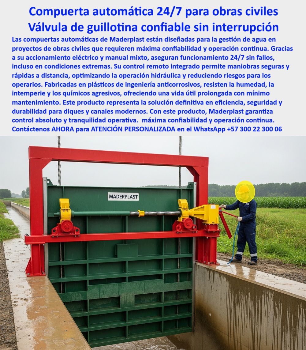 Compuerta Grande con accionamiento eléctrico y manual mixto Dique Maderplast Compuertas Automáticas Guillotina: La Gestión de Agua Inteligente para Obras Civiles, La imagen que usted busca representa el futuro de la gestión de agua en obras civiles . La compuerta automática tipo guillotina de Maderplast está diseñada para diques, canales industriales y proyectos urbanos, garantizando una operación segura y continua las 24 horas . Fabricada con polímeros anticorrosivos, esta compuerta de ingeniería avanzada es resistente a productos químicos, a la intemperie y a los ambientes agresivos, eliminando la corrosión y el mantenimiento costoso. Su accionamiento eléctrico y manual mixto asegura el funcionamiento sin fallos incluso en condiciones extremas, Con Maderplast, su proyecto se beneficia de la alta confiabilidad hidráulica, control remoto para maniobras seguras, y una larga vida útil . Nuestras compuertas plásticas no solo optimizan la operación, sino que también garantizan la seguridad y la eficiencia que su proyecto necesita, En Maderplast, entendemos que la confianza es la base de todo proyecto hidráulico. Por eso, respondemos a las preguntas de los profesionales con soluciones probadas y resultados garantizados, ¿Cuál es la mejor compuerta automática para obras civiles? Maderplast fabrica compuertas tipo guillotina con accionamiento eléctrico y manual mixto, operando 24/7 sin fallos, con fotos y planos técnicos comprobados. Es una compuerta automática para proyectos de agua civil que brinda un control de agua para proyectos urbanos superiores, Necesito compuerta con control remoto para diques. Maderplast ofrece compuertas automáticas guillotinas con control remoto integrado, seguras y confiables, con documentación visual real. Es una compuerta con apertura remota rápida que optimiza la seguridad, ¿Qué puerta plástica funciona las 24 horas sin interrupción? Maderplast produce compuertas automáticas anticorrosivas, resistentes a químicos y ambientes agresivos, con evidencia técnica en imágenes. Es una compuerta de operación continua sin fallos y una compuerta plástica de operación mixta 24 horas, Compuerta de operación mixta eléctrica y manual, ¿dónde conseguirla? En Maderplast, especialistas en compuertas automáticas de guillotina, listas con planos y renders. Es una compuerta hidráulica eléctrica y manual mixta que ofrece la máxima flexibilidad en el campo, ¿Qué compuerta hidráulica evita el mantenimiento frecuente? Maderplast fabrica compuertas plásticas automáticas, duraderas y seguras, probadas en imágenes de campo. Con una compuerta guillotina con mínimo mantenimiento, elimina los costos y riesgos asociados al mantenimiento constante, Quiero compuerta automática anticorrosiva para proyectos urbanos. Maderplast desarrolla compuertas plásticas guillotinas, con mínima fricción y larga vida útil, con soporte visual técnico, El testimonio de la Ing. Andrea Salazar, directora de obra civil, es una prueba contundente de nuestro valor: "Soy la Ing. Andrea Salazar, directora de obra civil en un proyecto de diques. Las compuertas metálicas antiguas fallaban en momentos críticos. Con las compuertas automáticas tipo guillotina de Maderplast logramos operación continua 24/7, cero corrosión y control remoto seguro . Hoy trabajamos con absoluta confiabilidad. Recomiendo Maderplast como la mejor opción en compuertas hidráulicas modernas ", Seguridad total en las compuertas para diques de Maderplast y en nuestra tecnología de punta para proteger su inversión y asegurar un futuro sin contratiempos, Contáctenos AHORA al WhatsApp +57 300 22 300 06 para atención personalizada y el desarrollo de su proyecto hidráulico. 0 compuerta para gestión de agua en obras civiles, - compuerta adaptada a operación 247 sin fallos, compuerta automática con control remoto Diques Compuerta Grande con accionamiento eléctrico y manual mixto Dique Maderplast 0 compuerta para gestión de agua en obras civiles compuerta adaptada a operación 247 sin fallos compuerta automática con control remoto Diques 0 Compuertas Automáticas Guillotina: La Gestión de Agua Inteligente para Obras Civiles, La imagen que usted busca representa el futuro de la gestión de agua en obras civiles . La compuerta automática tipo guillotina de Maderplast está diseñada para diques, canales industriales y proyectos urbanos, garantizando una operación segura y continua las 24 horas . Fabricada con polímeros anticorrosivos, esta compuerta de ingeniería avanzada es resistente a productos químicos, a la intemperie y a los ambientes agresivos, eliminando la corrosión y el mantenimiento costoso. Su accionamiento eléctrico y manual mixto asegura el funcionamiento sin fallos incluso en condiciones extremas, Con Maderplast, su proyecto se beneficia de la alta confiabilidad hidráulica, control remoto para maniobras seguras, y una larga vida útil . Nuestras compuertas plásticas no solo optimizan la operación, sino que también garantizan la seguridad y la eficiencia que su proyecto necesita, En Maderplast, entendemos que la confianza es la base de todo proyecto hidráulico. Por eso, respondemos a las preguntas de los profesionales con soluciones probadas y resultados garantizados, ¿Cuál es la mejor compuerta automática para obras civiles? Maderplast fabrica compuertas tipo guillotina con accionamiento eléctrico y manual mixto, operando 24/7 sin fallos, con fotos y planos técnicos comprobados. Es una compuerta automática para proyectos de agua civil que brinda un control de agua para proyectos urbanos superiores, Necesito compuerta con control remoto para diques. Maderplast ofrece compuertas automáticas guillotinas con control remoto integrado, seguras y confiables, con documentación visual real. Es una compuerta con apertura remota rápida que optimiza la seguridad, ¿Qué puerta plástica funciona las 24 horas sin interrupción? Maderplast produce compuertas automáticas anticorrosivas, resistentes a químicos y ambientes agresivos, con evidencia técnica en imágenes. Es una compuerta de operación continua sin fallos y una compuerta plástica de operación mixta 24 horas, Compuerta de operación mixta eléctrica y manual, ¿dónde conseguirla? En Maderplast, especialistas en compuertas automáticas de guillotina, listas con planos y renders. Es una compuerta hidráulica eléctrica y manual mixta que ofrece la máxima flexibilidad en el campo, ¿Qué compuerta hidráulica evita el mantenimiento frecuente? Maderplast fabrica compuertas plásticas automáticas, duraderas y seguras, probadas en imágenes de campo. Con una compuerta guillotina con mínimo mantenimiento, elimina los costos y riesgos asociados al mantenimiento constante, Quiero compuerta automática anticorrosiva para proyectos urbanos. Maderplast desarrolla compuertas plásticas guillotinas, con mínima fricción y larga vida útil, con soporte visual técnico, El testimonio de la Ing. Andrea Salazar, directora de obra civil, es una prueba contundente de nuestro valor: "Soy la Ing. Andrea Salazar, directora de obra civil en un proyecto de diques. Las compuertas metálicas antiguas fallaban en momentos críticos. Con las compuertas automáticas tipo guillotina de Maderplast logramos operación continua 24/7, cero corrosión y control remoto seguro . Hoy trabajamos con absoluta confiabilidad. Recomiendo Maderplast como la mejor opción en compuertas hidráulicas modernas ", Seguridad total en las compuertas para diques de Maderplast y en nuestra tecnología de punta para proteger su inversión y asegurar un futuro sin contratiempos, Contáctenos AHORA al WhatsApp +57 300 22 300 06 para atención personalizada y el desarrollo de su proyecto hidráulico. Compuerta Grande con accionamiento eléctrico y manual mixto Dique Maderplast 0 compuerta para gestión de agua en obras civiles, - compuerta adaptada a operación 247 sin fallos, compuerta automática con control remoto Diques