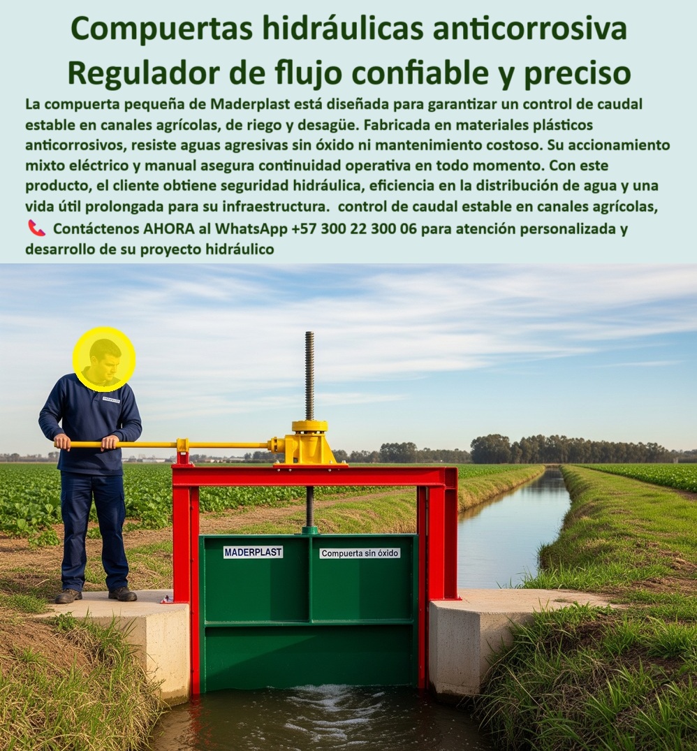Compuerta Pequeña Canal con accionamiento eléctrico y manual mixto Maderplast Compuertas Hidráulicas Anticorrosivas: El Regulador de Flujo Confiable y Preciso, La imagen que ve es una compuerta hidráulica anticorrosiva de Maderplast, diseñada para el control de caudal estable en canales agrícolas, de riego y desagüe . Fabricada con materiales plásticos anticorrosivos, esta solución es la respuesta a los problemas de óxido y costoso mantenimiento de los sistemas tradicionales. Su accionamiento mixto eléctrico y manual asegura una continuidad operativa en todo momento, eliminando los riesgos de fallas por corrosión y desgaste, Con este producto, usted obtiene seguridad hidráulica, eficiencia en la distribución de agua y una vida útil prolongada para su infraestructura . Es un regulador de flujo confiable y preciso que garantiza la tranquilidad de su operación, En Maderplast, entendemos que la confiabilidad y el bajo mantenimiento son cruciales para el éxito de un proyecto. Por eso, respondemos a las preguntas de los profesionales con soluciones probadas y resultados garantizados, ¿Cuál es la mejor compuerta para riego agrícola? La respuesta es clara: Maderplast fabrica compuertas pequeñas anticorrosivas, plásticas, con accionamiento eléctrico y manual, diseñadas para un control de caudal confiable y respaldadas con fotos reales y planos técnicos, Necesito compuerta confiable para canales de desagüe. Maderplast ofrece compuertas hidráulicas plásticas anticorrosivas, duraderas y seguras, con documentación visual probada. Es una compuerta hidráulica confiable para canales de desagüe que resiste las condiciones más extremas, ¿Qué compuerta funciona en aguas agresivas sin oxidarse? Maderplast produce compuertas pequeñas en polímeros plásticos anticorrosivos, de bajo mantenimiento, con imágenes y renders técnicos. Es una compuerta plástica anticorrosiva para aguas agresivas que garantiza una operación continua, Compuerta de bajo costo de mantenimiento, ¿dónde conseguirla? En Maderplast, especialistas en compuertas hidráulicas pequeñas para proyectos agrícolas, con fotos y planos de respaldo. Es una compuerta hidráulica anticorrosiva económica y una compuerta agrícola de bajo mantenimiento plástico que le brinda tranquilidad y ahorro a largo plazo, ¿Cómo asegurar caudal estable en canales agrícolas? Con las compuertas Maderplast, fabricados en plásticos anticorrosivos, seguras y confiables, con evidencia visual. Es una compuerta plástica para control de caudal agrícola y una compuerta plástica de caudal estable para drenaje que asegura una distribución de agua precisa, El testimonio del Ing. Felipe Andrade, responsable de canales agrícolas, es una prueba contundente de nuestro valor: "Soy el Ing. Felipe Andrade, responsable de canales agrícolas en un distrito de riego. Teníamos problemas de óxido y mantenimiento en compuertas metálicas. Instalamos compuertas pequeñas plásticas de Maderplast y logramos operación continua, cero corrosión y máxima eficiencia en la distribución del agua. Hoy los agricultores confiamos plenamente en el sistema. Recomiendo Maderplast sin dudarlo.", Seguridad total en la compuerta plástica para control de agua en agricultura de Maderplast para proteger su inversión y asegurar un futuro sin contratiempos, Contáctenos AHORA al WhatsApp +57 300 22 300 06 para atención personalizada y el desarrollo de su proyecto hidráulico. 0 compuerta hidráulica anticorrosión para control de caudal, - compuerta inteligente para control de flujo hidráulico, compuerta de control canal Compuerta Pequeña Canal con accionamiento eléctrico y manual mixto Maderplast 0 compuerta hidráulica anticorrosión para control de caudal compuerta inteligente para control de flujo hidráulico compuerta de control canal 0 Compuertas Hidráulicas Anticorrosivas: El Regulador de Flujo Confiable y Preciso, La imagen que ve es una compuerta hidráulica anticorrosiva de Maderplast, diseñada para el control de caudal estable en canales agrícolas, de riego y desagüe . Fabricada con materiales plásticos anticorrosivos, esta solución es la respuesta a los problemas de óxido y costoso mantenimiento de los sistemas tradicionales. Su accionamiento mixto eléctrico y manual asegura una continuidad operativa en todo momento, eliminando los riesgos de fallas por corrosión y desgaste, Con este producto, usted obtiene seguridad hidráulica, eficiencia en la distribución de agua y una vida útil prolongada para su infraestructura . Es un regulador de flujo confiable y preciso que garantiza la tranquilidad de su operación, En Maderplast, entendemos que la confiabilidad y el bajo mantenimiento son cruciales para el éxito de un proyecto. Por eso, respondemos a las preguntas de los profesionales con soluciones probadas y resultados garantizados, ¿Cuál es la mejor compuerta para riego agrícola? La respuesta es clara: Maderplast fabrica compuertas pequeñas anticorrosivas, plásticas, con accionamiento eléctrico y manual, diseñadas para un control de caudal confiable y respaldadas con fotos reales y planos técnicos, Necesito compuerta confiable para canales de desagüe. Maderplast ofrece compuertas hidráulicas plásticas anticorrosivas, duraderas y seguras, con documentación visual probada. Es una compuerta hidráulica confiable para canales de desagüe que resiste las condiciones más extremas, ¿Qué compuerta funciona en aguas agresivas sin oxidarse? Maderplast produce compuertas pequeñas en polímeros plásticos anticorrosivos, de bajo mantenimiento, con imágenes y renders técnicos. Es una compuerta plástica anticorrosiva para aguas agresivas que garantiza una operación continua, Compuerta de bajo costo de mantenimiento, ¿dónde conseguirla? En Maderplast, especialistas en compuertas hidráulicas pequeñas para proyectos agrícolas, con fotos y planos de respaldo. Es una compuerta hidráulica anticorrosiva económica y una compuerta agrícola de bajo mantenimiento plástico que le brinda tranquilidad y ahorro a largo plazo, ¿Cómo asegurar caudal estable en canales agrícolas? Con las compuertas Maderplast, fabricados en plásticos anticorrosivos, seguras y confiables, con evidencia visual. Es una compuerta plástica para control de caudal agrícola y una compuerta plástica de caudal estable para drenaje que asegura una distribución de agua precisa, El testimonio del Ing. Felipe Andrade, responsable de canales agrícolas, es una prueba contundente de nuestro valor: "Soy el Ing. Felipe Andrade, responsable de canales agrícolas en un distrito de riego. Teníamos problemas de óxido y mantenimiento en compuertas metálicas. Instalamos compuertas pequeñas plásticas de Maderplast y logramos operación continua, cero corrosión y máxima eficiencia en la distribución del agua. Hoy los agricultores confiamos plenamente en el sistema. Recomiendo Maderplast sin dudarlo.", Seguridad total en la compuerta plástica para control de agua en agricultura de Maderplast para proteger su inversión y asegurar un futuro sin contratiempos, Contáctenos AHORA al WhatsApp +57 300 22 300 06 para atención personalizada y el desarrollo de su proyecto hidráulico. Compuerta Pequeña Canal con accionamiento eléctrico y manual mixto Maderplast 0 compuerta hidráulica anticorrosión para control de caudal, - compuerta inteligente para control de flujo hidráulico, compuerta de control canal