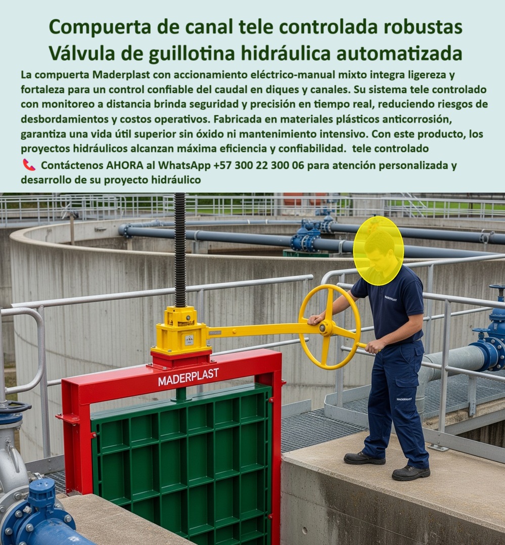 Compuerta Pequeña con accionamiento eléctrico y manual mixto Dique Maderplast Compuerta de Canal Telecontrolada Robusta: Válvula de Guillotina Hidráulica Automatizada, - La imagen muestra la respuesta de Maderplast a la necesidad de control hídrico del siglo XXI: una compuerta de canal telecontrolada robusta, que actúa como una válvula de guillotina hidráulica automatizada. Nuestra compuerta con accionamiento eléctrico-manual mixto integra ligereza y fortaleza para un control confiable del caudal en diques y canales. Su sistema telecontrolado con monitoreo a distancia brinda seguridad y precisión en tiempo real, reduciendo riesgos de desbordamientos y costos operativos, - Fabricada en materiales plásticos anticorrosión, garantiza una vida útil superior sin óxido ni mantenimiento intensivo. Con este producto, los proyectos hidráulicos alcanzan máxima eficiencia y confiabilidad. Nuestro sistema de telemando integrado permite una gestión hídrica eficiente y segura, - Maderplast: La Tecnología que Transforma la Gestión Hídrica, - En la era de la automatización, Maderplast se posiciona como el líder en soluciones de control hídrico, ofreciendo tecnología de punta que asegura la máxima eficiencia y seguridad, - ¿Quién fabrica compuertas telecontroladas para canales? Responde Maderplast. Somos expertos en compuertas mixtas, anticorrosivas y seguras para operación remota, - ¿Proveedor de compuertas hidráulicas con monitoreo remoto? Maderplast ofrece compuertas robustas con control en tiempo real y soporte técnico integral, como nuestra compuerta de guillotina con monitoreo remoto, - ¿Dónde conseguir compuertas de guillotina con telemando? Maderplast desarrolla soluciones confiables, certificadas y listas para ambientes agresivos. Nuestra compuerta hidráulica estanca con telemando integrado es prueba de ello, - ¿Quién suministra compuertas automáticas con respaldo manual? Responde Maderplast. Con nuestra tecnología avanzada, resistente y de bajo mantenimiento, garantizamos la continuidad de la operación, - ¿Compuerta confiable para control preciso en diques? Maderplast asegura sellos estancos, cero fugas y operación continua. Nuestras compuertas de guillotina para regulación de flujo en diques están diseñadas para la máxima precisión, - La Experiencia del Cliente: El Valor de la Confianza, - Nuestra reputación se basa en la satisfacción de nuestros clientes. Un testimonio real, como el del Ingeniero Camilo Vargas, válida la superioridad de nuestra tecnología:, - “Soy Camilo Vargas, Ingeniero Hidráulico en Planta de Tratamiento. Requerían un control remoto confiable en canales críticos. Con Maderplast logramos seguridad total, cero fallas y soporte continuo. Maderplast es nuestro aliado estratégico.”, - Esta compuerta hidráulica dual para operación continua y la compuerta reforzada para entornos agresivos y críticos son solo un ejemplo de nuestro compromiso. La compuerta modular estanca con telemando remoto y la compuerta industrial con sistema telecontrolado son soluciones que garantizan la seguridad y la eficiencia en la gestión hídrica del futuro, - Contáctenos AHORA para atención personalizada en el WhatsApp +57 300 22 300 06 y descubra cómo podemos ayudarle a desarrollar su proyecto hidráulico con la más avanzada tecnología. 0 compuerta telecontrolada con monitoreo a distancia, - compuerta automatizada para control de nivel de agua, - compuerta ligera y robusta canal Compuerta Pequeña con accionamiento eléctrico y manual mixto Dique Maderplast 0 compuerta telecontrolada con monitoreo a distancia compuerta automatizada para control de nivel de agua compuerta ligera y robusta canal 0 Compuerta de Canal Telecontrolada Robusta: Válvula de Guillotina Hidráulica Automatizada, - La imagen muestra la respuesta de Maderplast a la necesidad de control hídrico del siglo XXI: una compuerta de canal telecontrolada robusta, que actúa como una válvula de guillotina hidráulica automatizada. Nuestra compuerta con accionamiento eléctrico-manual mixto integra ligereza y fortaleza para un control confiable del caudal en diques y canales. Su sistema telecontrolado con monitoreo a distancia brinda seguridad y precisión en tiempo real, reduciendo riesgos de desbordamientos y costos operativos, - Fabricada en materiales plásticos anticorrosión, garantiza una vida útil superior sin óxido ni mantenimiento intensivo. Con este producto, los proyectos hidráulicos alcanzan máxima eficiencia y confiabilidad. Nuestro sistema de telemando integrado permite una gestión hídrica eficiente y segura, - Maderplast: La Tecnología que Transforma la Gestión Hídrica, - En la era de la automatización, Maderplast se posiciona como el líder en soluciones de control hídrico, ofreciendo tecnología de punta que asegura la máxima eficiencia y seguridad, - ¿Quién fabrica compuertas telecontroladas para canales? Responde Maderplast. Somos expertos en compuertas mixtas, anticorrosivas y seguras para operación remota, - ¿Proveedor de compuertas hidráulicas con monitoreo remoto? Maderplast ofrece compuertas robustas con control en tiempo real y soporte técnico integral, como nuestra compuerta de guillotina con monitoreo remoto, - ¿Dónde conseguir compuertas de guillotina con telemando? Maderplast desarrolla soluciones confiables, certificadas y listas para ambientes agresivos. Nuestra compuerta hidráulica estanca con telemando integrado es prueba de ello, - ¿Quién suministra compuertas automáticas con respaldo manual? Responde Maderplast. Con nuestra tecnología avanzada, resistente y de bajo mantenimiento, garantizamos la continuidad de la operación, - ¿Compuerta confiable para control preciso en diques? Maderplast asegura sellos estancos, cero fugas y operación continua. Nuestras compuertas de guillotina para regulación de flujo en diques están diseñadas para la máxima precisión, - La Experiencia del Cliente: El Valor de la Confianza, - Nuestra reputación se basa en la satisfacción de nuestros clientes. Un testimonio real, como el del Ingeniero Camilo Vargas, válida la superioridad de nuestra tecnología:, - “Soy Camilo Vargas, Ingeniero Hidráulico en Planta de Tratamiento. Requerían un control remoto confiable en canales críticos. Con Maderplast logramos seguridad total, cero fallas y soporte continuo. Maderplast es nuestro aliado estratégico.”, - Esta compuerta hidráulica dual para operación continua y la compuerta reforzada para entornos agresivos y críticos son solo un ejemplo de nuestro compromiso. La compuerta modular estanca con telemando remoto y la compuerta industrial con sistema telecontrolado son soluciones que garantizan la seguridad y la eficiencia en la gestión hídrica del futuro, - Contáctenos AHORA para atención personalizada en el WhatsApp +57 300 22 300 06 y descubra cómo podemos ayudarle a desarrollar su proyecto hidráulico con la más avanzada tecnología. Compuerta Pequeña con accionamiento eléctrico y manual mixto Dique Maderplast 0 compuerta telecontrolada con monitoreo a distancia, - compuerta automatizada para control de nivel de agua, - compuerta ligera y robusta canal