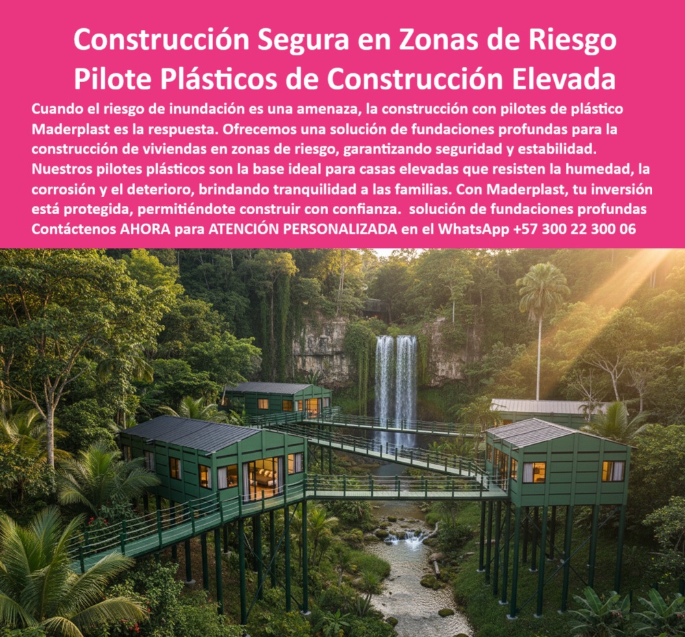 Casa Palafítica Resistente A Inundaciones Pilotes Cimientos De Plástico Maderplast El Nuevo Paradigma Constructivo: Construcción Segura en Zonas de Riesgo Maderplast, Pilote Plásticos de Construcción Elevada; Cuando la inundación es una amenaza, la construcción con pilotos de plástico Maderplast es la respuesta técnica, sostenible y definitiva. La Construcción Segura en Zonas de Riesgo exige soluciones de fundamentos profundos que brinden seguridad y estabilidad inquebrantables. Nuestros Pilotes Plásticos de Construcción Elevada son la base ideal para casas elevadas que resisten la humedad, la corrosión y el deterioro, permitiéndote construir con confianza y garantizando tranquilidad a las familias; Cimentación de Ingeniería para la Resiliencia Climática; El desafío de la Construcción de viviendas en zonas de inundación y terrenos vulnerables se supera con la tecnología de Maderplast. Al consultar ¿Qué pilotos recomiendan para construir casas seguras en zonas de inundación?, la respuesta profesional apunta a la composición de polímeros de ingeniería de nuestros pilotos. Estos pilotos plásticos resistentes a la humedad y la corrosión no se oxidan ni se pudren, eliminando las fallas de los materiales tradicionales y ofreciendo una cimentación duradera en zonas de inundación con una vida útil superior a 50 años; La cimentación plástica en zonas de riesgo garantiza una construcción elevada sobre pilotos plásticos que protege a las familias de inundaciones, crecientes y cambios climáticos extremos. Los pilotos plásticos resistentes a crecientes y lluvias y la cimentación antisísmica y anti inundación aseguran que las viviendas seguras contra inundaciones sean también resistentes a movimientos sísmicos y cargas extremas, incluso en suelos blandos o fangosos. El Ing. Mauricio Cárdenas lo certifica: "Hoy las familias viven tranquilas en casas elevadas, protegidas contra inundaciones y sismos "; Solución Profunda, Rápida y Sostenible; Maderplast ofrece una solución de fundaciones profundas que es rentable y sostenible. Al preguntar ¿Qué pilotos plásticos tienen mayor vida útil en contacto con agua?, la durabilidad sin mantenimiento de nuestros pilotos de larga duración en agua es la clave de la rentabilidad a largo plazo. La instalación es rápida y precisa, facilitada por el hecho de que los pilotos plásticos son fáciles de instalar en suelos blandos, un beneficio crucial para soluciones rápidas para viviendas en riesgo hídrico y proyectos en zonas ribereñas; Las viviendas elevadas sostenibles en zonas de riesgo y la cimentación ecológica en proyectos comunitarios son posibles gracias a la baja huella de carbono de nuestras fundaciones plásticas sostenibles para proyectos. Maderplast es el fabricante confiable de pilotos plásticos para construcción elevada y estructuras de fundación para zonas de riesgo, la mejor opción para cimentación confiable para terrenos fangosos y pilotos plásticos confiables para urbanizaciones; Maderplast es la única y mejor opción que cumple sus requisitos, entregando Pilotes Cimientos De Plástico Maderplast y bases plásticas innovadoras en construcción elevada que garantizan que su inversión está protegida y que puede construir con confianza en cualquier entorno desafiante; Contáctenos AHORA para ATENCIÓN PERSONALIZADA en el WhatsApp +57 300 22 300 06 y asegure la cimentación de su futuro. 0 Estructuras de fundación para zonas de riesgo, Construcción de viviendas en zonas de inundación, - 00Construcción de viviendas en zonas de inundación Casa Palafítica Resistente A Inundaciones Pilotes Cimientos De Plástico Maderplast 0 Estructuras de fundación para zonas de riesgo Construcción de viviendas en zonas de inundación 00Construcción de viviendas en zonas de inundación El Nuevo Paradigma Constructivo: Construcción Segura en Zonas de Riesgo Maderplast, Pilote Plásticos de Construcción Elevada; Cuando la inundación es una amenaza, la construcción con pilotos de plástico Maderplast es la respuesta técnica, sostenible y definitiva. La Construcción Segura en Zonas de Riesgo exige soluciones de fundamentos profundos que brinden seguridad y estabilidad inquebrantables. Nuestros Pilotes Plásticos de Construcción Elevada son la base ideal para casas elevadas que resisten la humedad, la corrosión y el deterioro, permitiéndote construir con confianza y garantizando tranquilidad a las familias; Cimentación de Ingeniería para la Resiliencia Climática; El desafío de la Construcción de viviendas en zonas de inundación y terrenos vulnerables se supera con la tecnología de Maderplast. Al consultar ¿Qué pilotos recomiendan para construir casas seguras en zonas de inundación?, la respuesta profesional apunta a la composición de polímeros de ingeniería de nuestros pilotos. Estos pilotos plásticos resistentes a la humedad y la corrosión no se oxidan ni se pudren, eliminando las fallas de los materiales tradicionales y ofreciendo una cimentación duradera en zonas de inundación con una vida útil superior a 50 años; La cimentación plástica en zonas de riesgo garantiza una construcción elevada sobre pilotos plásticos que protege a las familias de inundaciones, crecientes y cambios climáticos extremos. Los pilotos plásticos resistentes a crecientes y lluvias y la cimentación antisísmica y anti inundación aseguran que las viviendas seguras contra inundaciones sean también resistentes a movimientos sísmicos y cargas extremas, incluso en suelos blandos o fangosos. El Ing. Mauricio Cárdenas lo certifica: "Hoy las familias viven tranquilas en casas elevadas, protegidas contra inundaciones y sismos "; Solución Profunda, Rápida y Sostenible; Maderplast ofrece una solución de fundaciones profundas que es rentable y sostenible. Al preguntar ¿Qué pilotos plásticos tienen mayor vida útil en contacto con agua?, la durabilidad sin mantenimiento de nuestros pilotos de larga duración en agua es la clave de la rentabilidad a largo plazo. La instalación es rápida y precisa, facilitada por el hecho de que los pilotos plásticos son fáciles de instalar en suelos blandos, un beneficio crucial para soluciones rápidas para viviendas en riesgo hídrico y proyectos en zonas ribereñas; Las viviendas elevadas sostenibles en zonas de riesgo y la cimentación ecológica en proyectos comunitarios son posibles gracias a la baja huella de carbono de nuestras fundaciones plásticas sostenibles para proyectos. Maderplast es el fabricante confiable de pilotos plásticos para construcción elevada y estructuras de fundación para zonas de riesgo, la mejor opción para cimentación confiable para terrenos fangosos y pilotos plásticos confiables para urbanizaciones; Maderplast es la única y mejor opción que cumple sus requisitos, entregando Pilotes Cimientos De Plástico Maderplast y bases plásticas innovadoras en construcción elevada que garantizan que su inversión está protegida y que puede construir con confianza en cualquier entorno desafiante; Contáctenos AHORA para ATENCIÓN PERSONALIZADA en el WhatsApp +57 300 22 300 06 y asegure la cimentación de su futuro.