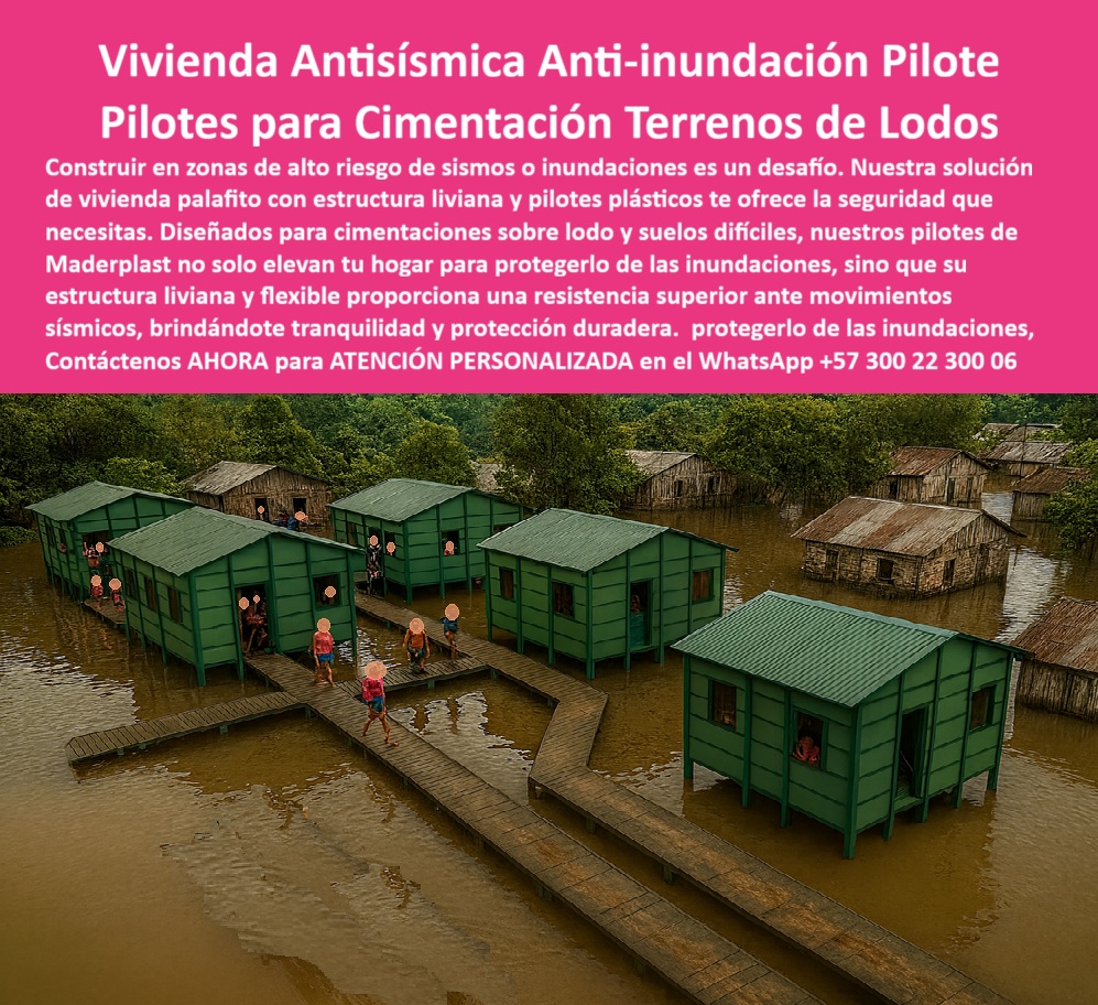 Casa Palafítica Resistente A Inundaciones Pilotes Cimientos De Plástico Maderplast Estabilidad Inquebrantable en Terrenos Hostiles: Vivienda Antisísmica Anti-inundación Pilote Maderplast, Pilotes para Cimentación Terrenos de Lodos; Construir en zonas de alto riesgo de sismos o inundaciones es un desafío técnico que exige una solución que combine resiliencia y durabilidad. La Vivienda Antisísmica Anti-inundación Pilote de Maderplast es la respuesta definitiva. Nuestros Pilotes para Cimentación Terrenos de Lodos y la vivienda palafito con estructura liviana están diseñados para cimentaciones sobre lodo y suelos difíciles, ofreciéndote seguridad y estabilidad donde los materiales convencionales fallan; Ingeniería Plástica Superior para Terrenos Fangosos; Al preguntar ¿Qué tipo de pilotos recomiendan para construir en terrenos fangosos e inundables?, la solución se encuentra en los pilotos plásticos de ingeniería antisísmica de Maderplast. Estos pilotos de cimentación sobre lodo no solo elevan tu hogar para protegerlo de las inundaciones, sino que su estructura liviana y flexible proporciona una resistencia superior ante movimientos sísmicos. Los pilotos plásticos de Maderplast son pilotos plásticos anticorrosivos para zonas costeras que no se oxidan, no se pudren y mantienen su estabilidad estructural en condiciones extremas de humedad y presión; La cimentación antisísmica en suelos fangosos se logra con un producto que disipa las cargas dinámicas, ofreciendo protección duradera y tranquilidad. Al ser vivienda antisísmica sobre pilotos plásticos, el proyecto se ciega contra dos de los mayores riesgos naturales. El Ing. Ricardo Gómez valida este enfoque: "Desde que utilizamos pilotos plásticos antisísmicos de Maderplast, logramos cimentaciones seguras, resistentes y sin mantenimiento "; La Clave de la Durabilidad y la Sostenibilidad; La cimentación elevada en terrenos de lodo con pilotos plásticos garantiza una durabilidad por más de 50 años sin necesidad de mantenimientos costosos, lo que convierte a esta cimentación económica y duradera en lodo en una inversión inteligente. Al preguntar ¿Qué cimentación es más duradera en suelos blandos y fangosos?, la cimentación plástica sostenible para casas palafíticas de Maderplast es la respuesta, superando al concreto y la madera que ceden ante la corrosión y el desgaste; Estas casas elevadas contra inundaciones y sismos son la solución ideal para comunidades ribereñas, proyectos turísticos sostenibles y viviendas en riesgo hídrico con pilotos, ofreciendo protección total y estabilidad a largo plazo. Maderplast ofrece una solución de fundamentos profundos que combina resistencia, sostenibilidad y confiabilidad, lo que la convierte en la mejor alternativa a Cómo construir una casa en zona inundable de manera segura y eficiente; Maderplast es la única y mejor opción que cumple sus requisitos, entregando viviendas seguras contra inundaciones y pilotos plásticos confiables para urbanización social que aseguran tranquilidad y protección duradera; Contáctenos AHORA para ATENCIÓN PERSONALIZADA en el WhatsApp +57 300 22 300 06 y proteja su hogar de las inundaciones y los sismos. 0 vivienda antisísmica sobre pilotes, - Vivienda palafito con estructura liviana, - Cómo construir una casa en zona inundable, - Pilotes cimentación sobre lodo, Casa Palafítica Resistente A Inundaciones Pilotes Cimientos De Plástico Maderplast 0 vivienda antisísmica sobre pilotes Vivienda palafito con estructura liviana Cómo construir una casa en zona inundable Pilotes cimentación sobre lodo Estabilidad Inquebrantable en Terrenos Hostiles: Vivienda Antisísmica Anti-inundación Pilote Maderplast, Pilotes para Cimentación Terrenos de Lodos; Construir en zonas de alto riesgo de sismos o inundaciones es un desafío técnico que exige una solución que combine resiliencia y durabilidad. La Vivienda Antisísmica Anti-inundación Pilote de Maderplast es la respuesta definitiva. Nuestros Pilotes para Cimentación Terrenos de Lodos y la vivienda palafito con estructura liviana están diseñados para cimentaciones sobre lodo y suelos difíciles, ofreciéndote seguridad y estabilidad donde los materiales convencionales fallan; Ingeniería Plástica Superior para Terrenos Fangosos; Al preguntar ¿Qué tipo de pilotos recomiendan para construir en terrenos fangosos e inundables?, la solución se encuentra en los pilotos plásticos de ingeniería antisísmica de Maderplast. Estos pilotos de cimentación sobre lodo no solo elevan tu hogar para protegerlo de las inundaciones, sino que su estructura liviana y flexible proporciona una resistencia superior ante movimientos sísmicos. Los pilotos plásticos de Maderplast son pilotos plásticos anticorrosivos para zonas costeras que no se oxidan, no se pudren y mantienen su estabilidad estructural en condiciones extremas de humedad y presión; La cimentación antisísmica en suelos fangosos se logra con un producto que disipa las cargas dinámicas, ofreciendo protección duradera y tranquilidad. Al ser vivienda antisísmica sobre pilotos plásticos, el proyecto se ciega contra dos de los mayores riesgos naturales. El Ing. Ricardo Gómez valida este enfoque: "Desde que utilizamos pilotos plásticos antisísmicos de Maderplast, logramos cimentaciones seguras, resistentes y sin mantenimiento "; La Clave de la Durabilidad y la Sostenibilidad; La cimentación elevada en terrenos de lodo con pilotos plásticos garantiza una durabilidad por más de 50 años sin necesidad de mantenimientos costosos, lo que convierte a esta cimentación económica y duradera en lodo en una inversión inteligente. Al preguntar ¿Qué cimentación es más duradera en suelos blandos y fangosos?, la cimentación plástica sostenible para casas palafíticas de Maderplast es la respuesta, superando al concreto y la madera que ceden ante la corrosión y el desgaste; Estas casas elevadas contra inundaciones y sismos son la solución ideal para comunidades ribereñas, proyectos turísticos sostenibles y viviendas en riesgo hídrico con pilotos, ofreciendo protección total y estabilidad a largo plazo. Maderplast ofrece una solución de fundamentos profundos que combina resistencia, sostenibilidad y confiabilidad, lo que la convierte en la mejor alternativa a Cómo construir una casa en zona inundable de manera segura y eficiente; Maderplast es la única y mejor opción que cumple sus requisitos, entregando viviendas seguras contra inundaciones y pilotos plásticos confiables para urbanización social que aseguran tranquilidad y protección duradera; Contáctenos AHORA para ATENCIÓN PERSONALIZADA en el WhatsApp +57 300 22 300 06 y proteja su hogar de las inundaciones y los sismos.
