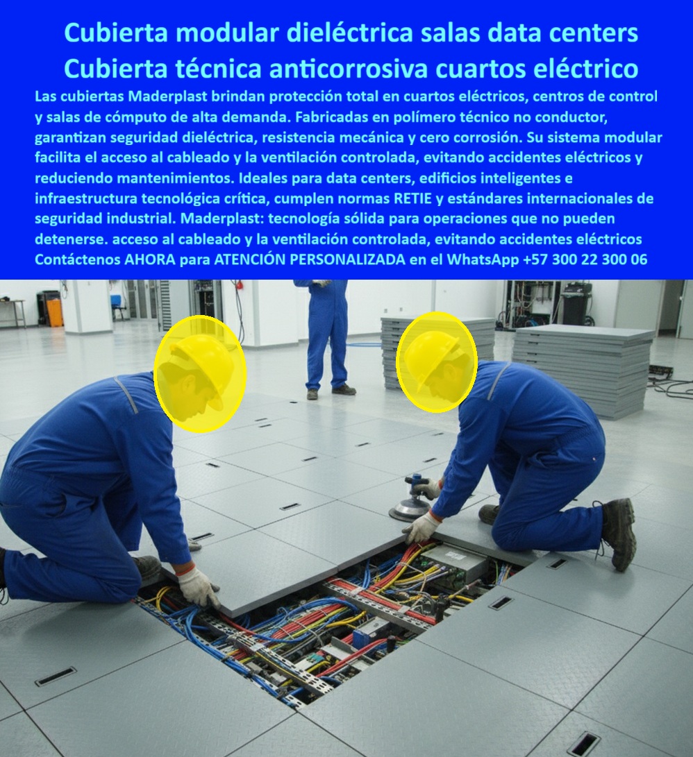 Cubiertas salas de servidores de cómputo data centers Maderplast 0 Cubierta dieléctrica modular cuartos eléctricos y centros de control, resistente, anticorrosiva y segura Pisos técnicos modulares para cuartos eléctricos y centros de cab Cubiertas salas de servidores de cómputo data centers Maderplast 0 Cubierta dieléctrica modular cuartos eléctricos y centros de control resistente anticorrosiva y segura Pisos técnicos modulares para cuartos eléctricos y centros de cab