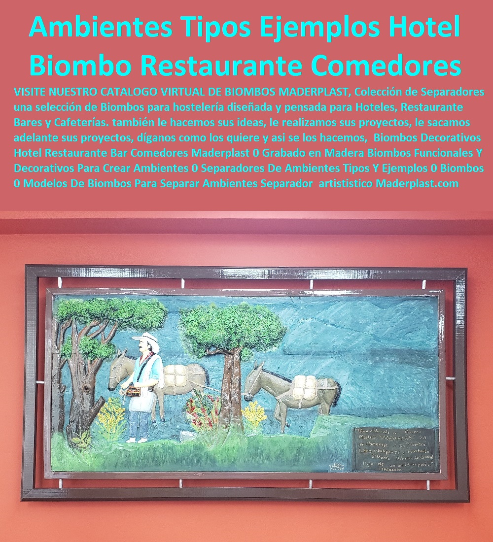 Biombos Decorativos Hotel Restaurante Bar Comedores Maderplast 0 0 Catálogo Hotelera Turismo Recreación 0 Equipamiento Turístico 0 Infraestructura Equipamiento E Instalaciones Recreativas 0 Acero Inoxidables Reparaciones 0 Mobiliario Locativos Reformas 0 Reconstrucciones Arreglos 0 Equipos Para Sedes Recreativas 0 Diseño Y Desarrollo De Proyectos 0 Proyectos Recreativos Interactivos 0 Grabado en Madera Biombos Funcionales Y Decorativos Para Crear Ambientes 0 Separadores De Ambientes Tipos Y Ejemplos 0 Biombos 0 Modelos De Biombos Para Separar Ambientes Separador 0 Biombos Decorativos Hotel Restaurante Bar Comedores Maderplast 0 Grabado en Madera Biombos Funcionales Y Decorativos Para Crear Ambientes 0 Separadores De Ambientes Tipos Y Ejemplos 0 Biombos 0 Modelos De Biombos Para Separar Ambientes Separador 0