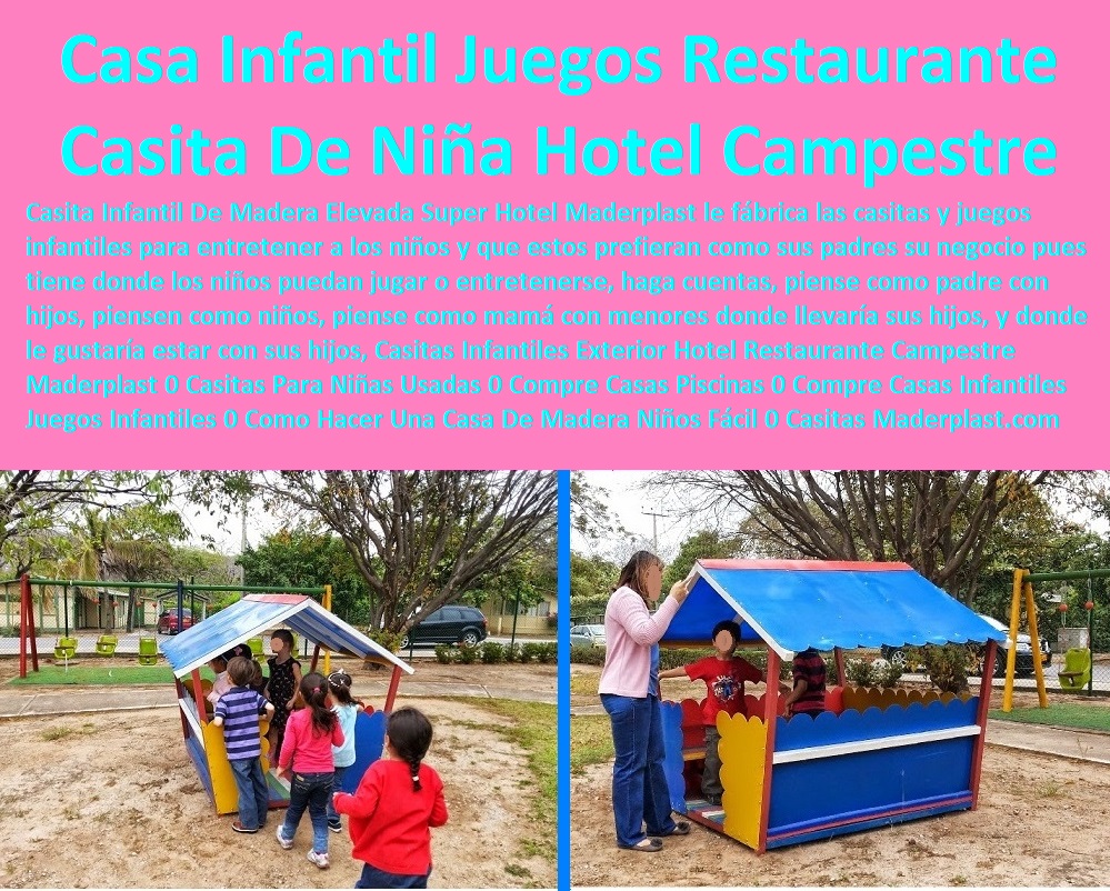 Casitas Infantiles Exterior Hotel Restaurante Campestre Maderplast 0  Catálogo Hotelera Turismo Recreación 0 Equipamiento Turístico 0 Infraestructura Equipamiento E Instalaciones Recreativas 0 Parques Para Perros Parques Temáticos Atracciones Mecánicas Juegos Didácticos 0 Proveedor Para Hotel Restaurante 0 Muebles Taberna Bar Negocios 0 Materiales Bar  Cafetería Pizzería 0 Mobiliario Comedores Casinos 0  Materiales Hosterías 0  Acero Inoxidables Reparaciones 0 Mobiliario Locativos Reformas 0 Reconstrucciones Arreglos Casitas Para Niñas Usadas 0 Compre Casas Piscinas 0 Compre Casas Infantiles Juegos Infantiles 0 Como Hacer Una Casa De Madera Para Niños Fácil 0 Casitas Infantiles Jardín 0 Casitas Infantiles Exterior Hotel Restaurante Campestre Maderplast 0 Casitas Para Niñas Usadas 0 Compre Casas Piscinas 0 Compre Casas Infantiles Juegos Infantiles 0 Como Hacer Una Casa De Madera Para Niños Fácil 0 Casitas Infantiles Jardín 0  