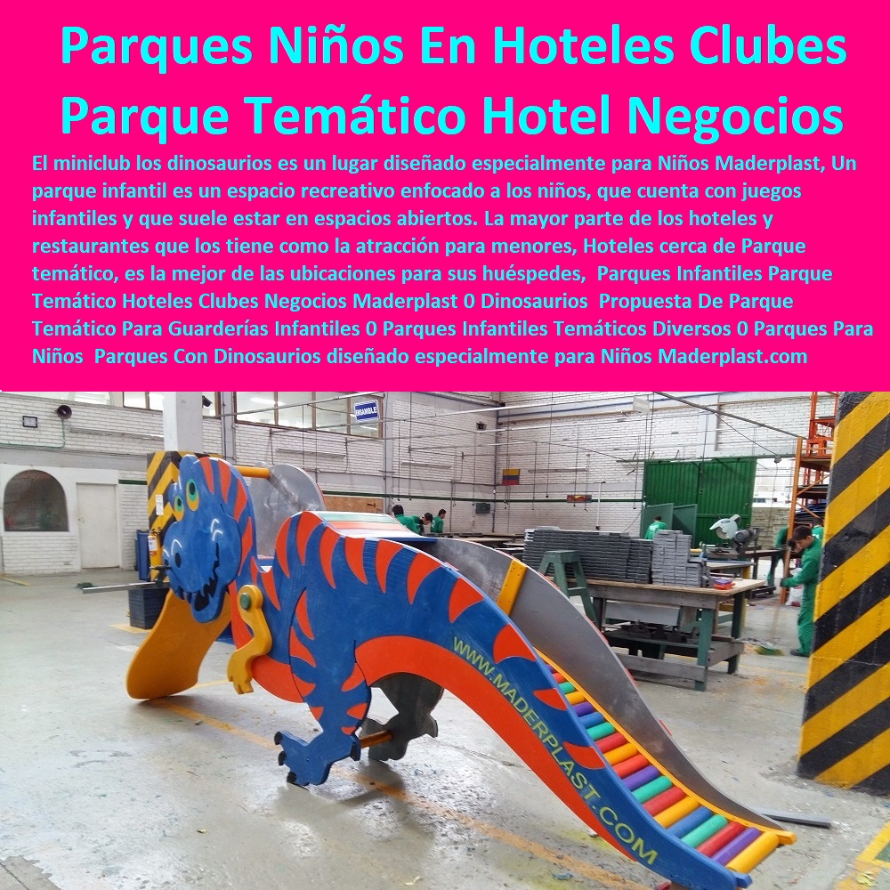 Parques Infantiles Parque Temático Hoteles Clubes Negocios Maderplast 0 Dinosaurios Propuesta De Parque Temático Para Guarderías Infantiles 0 0 Catálogo Hotelera Turismo Recreación 0 Equipamiento Turístico 0 Infraestructura Equipamiento E Instalaciones Recreativas 0 Diseños Comedores Suministros 0 Modelos Ecológicos Centros Recreativos 0 Dotaciones Hoteleras 0 Suministros Para Hostelería Y Turismo 0 Asientos Graderías 0 Nuevos Materiales Inoxidables 0 Elemento Libre De Mantenimiento 0 Parques Infantiles Temáticos Diversos 0 Parques Para Niños En Cundinamarca 0 Parques Con Dinosaurios 000 Parques Infantiles Parque Temático Hoteles Clubes Negocios Maderplast 0 Dinosaurios  Propuesta De Parque Temático Para Guarderías Infantiles 0 Parques Infantiles Temáticos Diversos 0 Parques Para Niños En Cundinamarca 0 Parques Con Dinosaurios 000