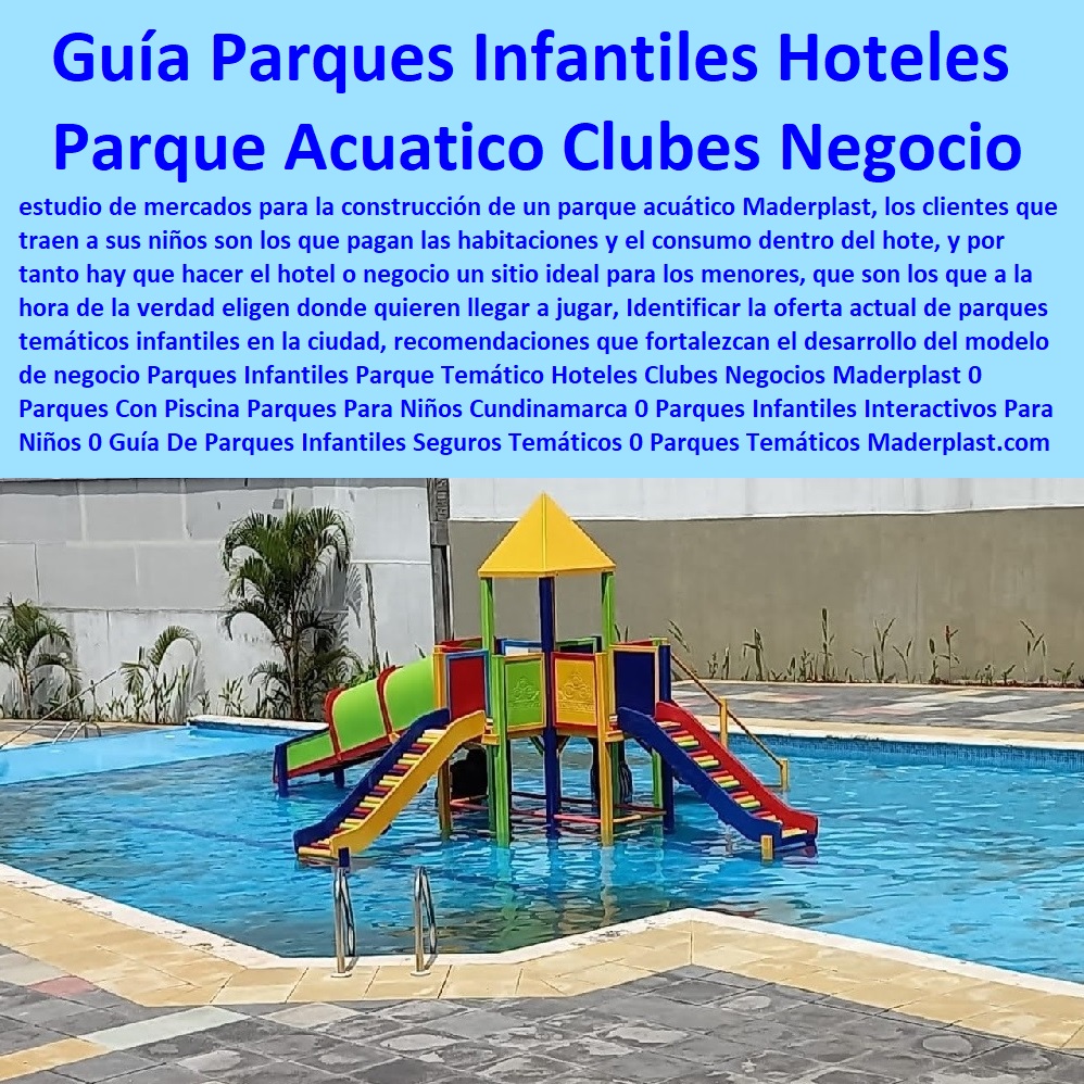 Parques Infantiles Parque Temático Hoteles Clubes Negocios Maderplast 0 Parques Con Piscina Parques Para Niños Cundinamarca 0 Parques Infantiles Interactivos Para Niños 0  Catálogo Hotelera Turismo Recreación 0 Equipamiento Turístico 0 Infraestructura Equipamiento E Instalaciones Recreativas 0 Dotaciones Hotel Campestre 0 Mantenimiento Piscinas Playas 0 Sillas Alojamientos 0 Muebles Reparaciones 0 Parques Acuático 0 Infraestructura Centro Recreativo 0 Decoración Parques Temáticos 0 Partes Y Repuestos Juegos Temáticos 0 Proyectos Casinos Juegos De Muebles 0 Guía De Parques Infantiles Seguros Temáticos 0 Parques Temáticos 0 Parques Infantiles Parque Temático Hoteles Clubes Negocios Maderplast 0 Parques Con Piscina Parques Para Niños Cundinamarca 0 Parques Infantiles Interactivos Para Niños 0 Guía De Parques Infantiles Seguros Temáticos 0 Parques Temáticos Con Piscina