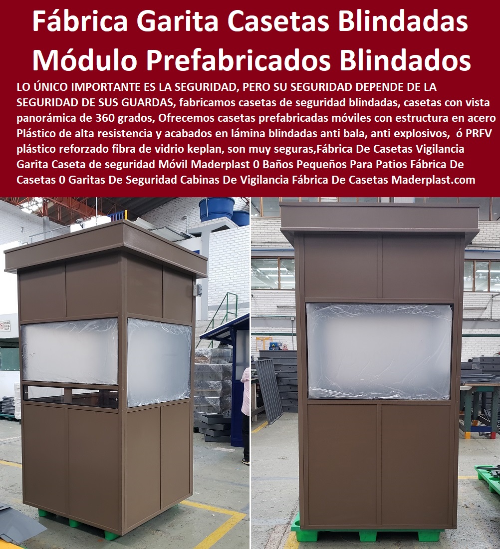 Fábrica De Casetas Vigilancia Garita Caseta de seguridad Móvil Maderplast 0 Baños Pequeños Para Patios Fábrica De Casetas 0 Garitas De Seguridad comprar garitas de seguridad, casetas y cabinas, baño químico, letrinas sanitarias, kiosco,s cabina, cobertizos, módulos, shelter, bodega, puesto torre, puesto parada, punto sanitarios y baños químicos, inodoro químico portátil, cabinas tipo shelter, garita de control, letrina sanitaria,  Cabinas De Vigilancia Fábrica De Casetas 0 Módulos Prefabricados Caseta Fábrica De Casetas 0 Fábrica De Casetas Vigilancia Garita Caseta de seguridad Móvil Maderplast 0 Baños Pequeños Para Patios Fábrica De Casetas 0 Garitas De Seguridad Cabinas De Vigilancia Fábrica De Casetas 0 Módulos Prefabricados Caseta Fábrica De Casetas