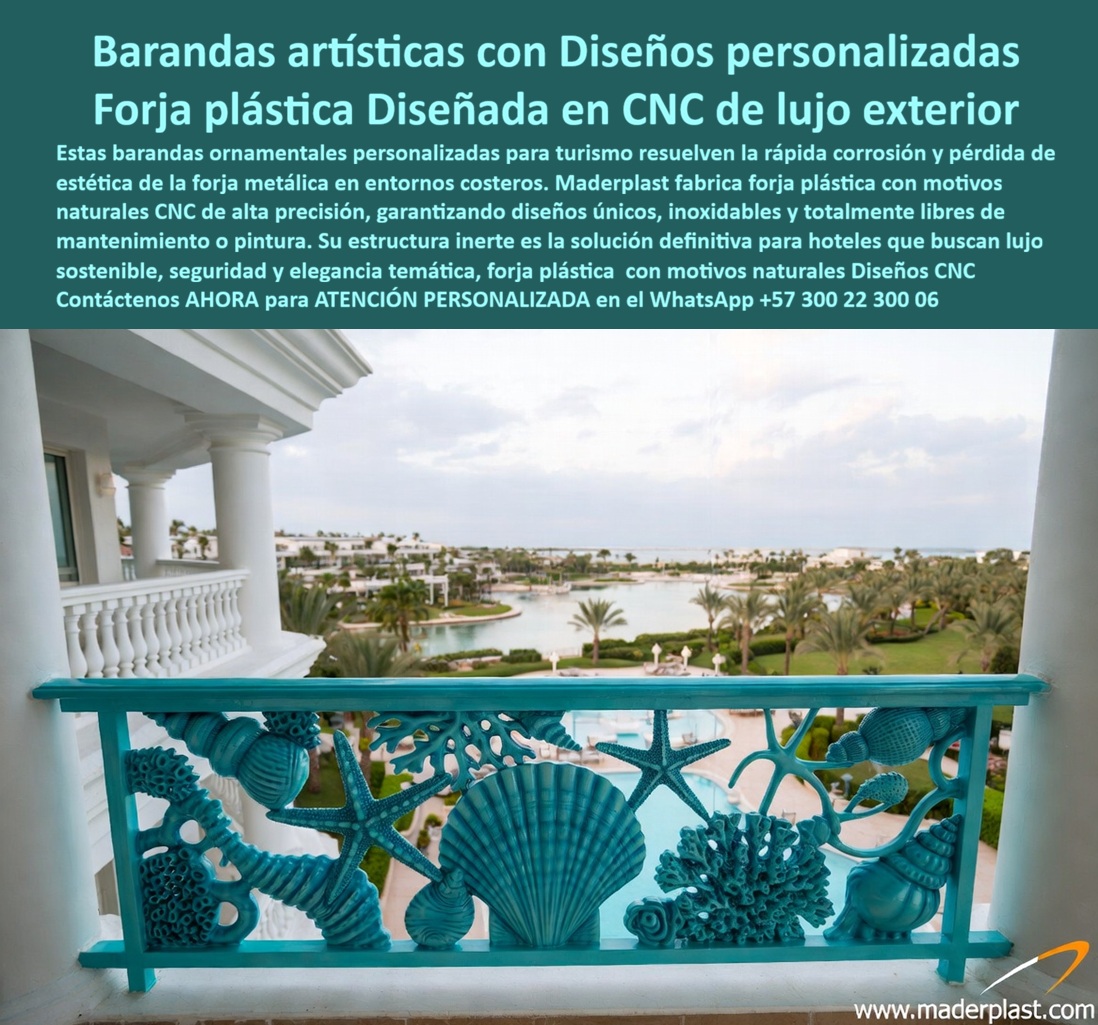 Forja Artística Plástica CNC Barandales artísticos personalizados Maderplast - Barandas Ornamentales Personalizadas Para Turismo, Forja Plástica con Motivos Naturales CNC para Barandales y Divisiones, Cerramientos forjados modernos acero plástico Forja Artística Plástica CNC Barandales artísticos personalizados Maderplast Barandas Ornamentales Personalizadas Para Turismo Forja Plástica con Motivos Naturales CNC para Barandales y Divisiones Cerramientos forjados modernos acero plástico