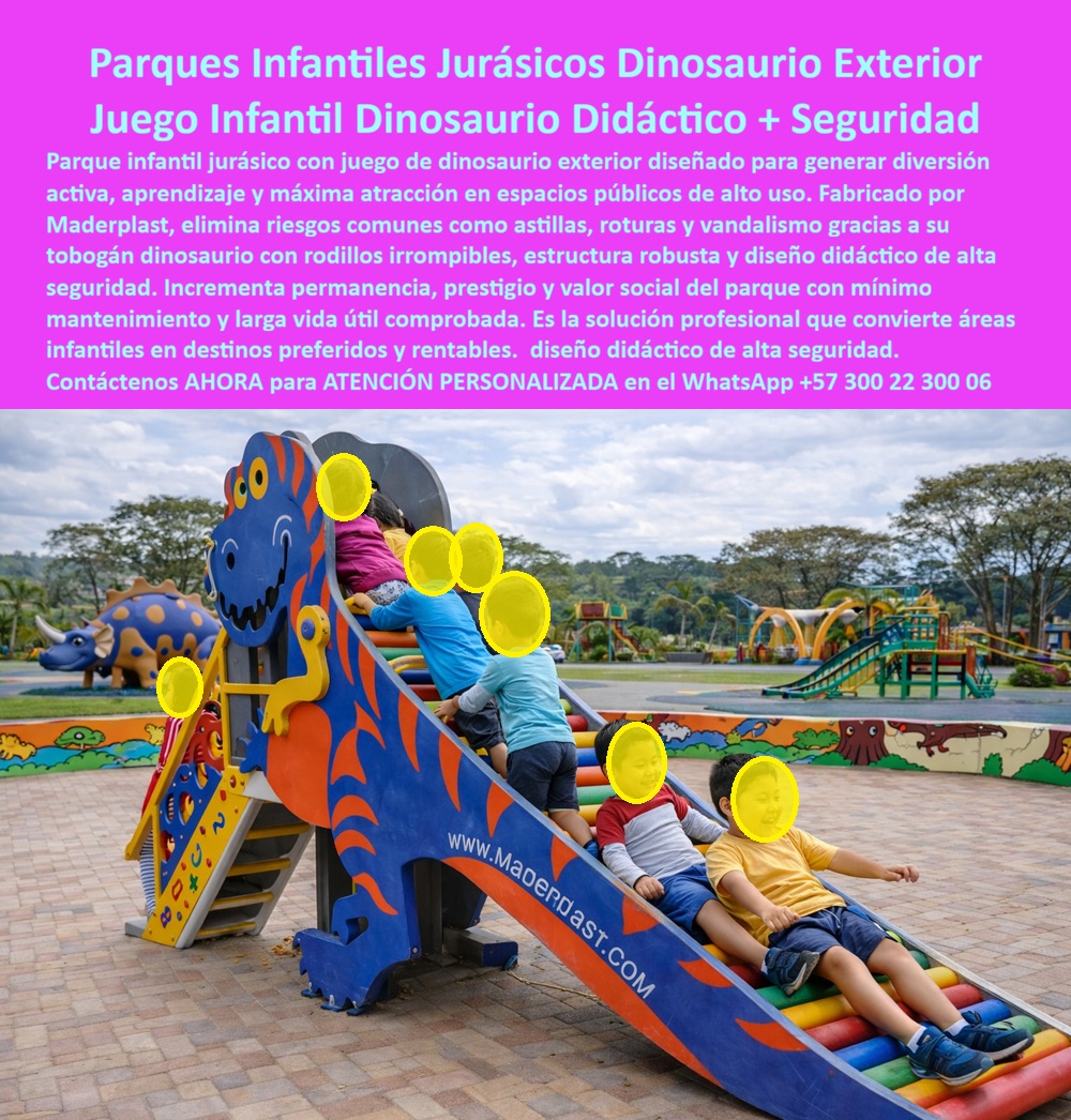 Parque Infantil Jurásico Juego Infantil Dinosaurio Atracciones Maderplast 0 Juego infantil dinosaurio diversión activa Juego Exterior Parque Jurásico Didáctico Alta Seguridad Tobogán Dinosaurio Parque Antivandalismo Rodadero El Tobogán de Rodillos Sensoriales que Revoluciona los Parques Diversión Jurásica sin Riesgos Térmicos:  La evolución del juego: estimulación propioceptiva y seguridad térmica en una estructura indestructible.  Visualice un espectacular Tobogán Jurásico de Rodillos Sensoriales Maderplast instalado en un parque infantil exterior de alto tráfico. La estructura principal es un imponente dinosaurio T-Rex de color azul vibrante con detalles naranjas, que integra una rampa de deslizamiento única compuesta por rodillos giratorios multicolores (rojo, amarillo, verde, azul) en lugar de una lámina lisa convencional. Este diseño técnico no solo ofrece una experiencia táctil y auditiva que estimula el sistema propioceptivo de los niños, sino que elimina la fricción estática que quema la piel y evita el calentamiento excesivo de la superficie bajo el sol. A diferencia de los rodaderos de metal que se convierten en planchas calientes al mediodía o la fibra de vidrio que se astilla y decolora, este juego Maderplast es un activo de "edutainment" indestructible, seguro y libre de mantenimiento para alcaldías y colegios que buscan diferenciación real.  En la gestión de espacios públicos y educativos, el enemigo silencioso es el sol. Una de las quejas más frecuentes que usted recibe es sobre juegos infantiles que no se calientan; la realidad es que un tobogán de acero inoxidable puede alcanzar temperaturas de 50°C, causando quemaduras de primer grado y clausurando el parque en las horas pico. Maderplast ha resuelto este problema de ingeniería con su sistema de rodillos de polímero técnico. Al ser piezas individuales y giratorias, disipan el calor y no generan una superficie continua de contacto caliente, garantizando que el deslizamiento sea fresco y seguro incluso en los días más soleados. Además, la acción de los rodillos proporciona un masaje vibratorio terapéutico, convirtiendo el juego en una herramienta vital para parques sensoriales para niños y espacios de inclusión.  Como fabricantes expertos, entendemos que cada proyecto tiene una identidad propia. En Maderplast, aplicamos nuestro lema de que "en plástico le hacemos hasta el ala de un avión, o lo que su imaginación quiera". No somos importadores de catálogos rígidos; somos ingenieros que transforman sus necesidades en toboganes temáticos de dinosaurios o cualquier figura que su arquitecto diseñe. Ofrecemos la venta de rodaderos antivandálicos hechos a la medida en Colombia, con materiales recuperados de alta ingeniería que resisten el impacto severo y la radiación UV sin perder su color, eliminando para siempre los costos operativos de pintura y reparación. Usted obtiene equipamiento recreativo inclusivo que revaloriza el metro cuadrado de su parque y elimina los pasivos de mantenimiento. EL TESTIMONIO PROFESIONAL CASO DE ÉXITO "CAMBIAMOS LAS QUEMADURAS POR RISAS Y ESTIMULACIÓN SENSORIAL EN NUESTRO JARDÍN"  "Teníamos un problema serio en el parque del Centro de Desarrollo Infantil Los Sauces: a partir de las 10 a.m., el rodadero metálico estaba intocable por el calor, y el de plástico convencional generaba tanta estática que los niños con implantes cocleares o sensibilidad táctil se negaban a usarlo. Como medida correctiva, reemplazamos esa zona con el Parque Infantil Jurásico de Rodillos Maderplast. El cambio fue revolucionario desde el primer día. Los rodillos no se calientan jamás y ofrecen una experiencia sensorial de masaje que fascina a los niños, ayudándoles en su integración motriz. Además, la figura del T-Rex se convirtió en el ícono del jardín, atrayendo a más familias. Es el único juego que funciona perfecto bajo sol o lluvia, y en tres años de uso intensivo no hemos tenido que apretar un solo tornillo ni gastar en mantenimiento." — Coordinadora Pedagógica.  Señor Ingeniero o Secretario de Infraestructura: El "Cierre Técnico" de esta adquisición se fundamenta en la mitigación total de riesgos. Al firmar la orden de compra por un sistema Maderplast, usted está blindando su gestión contra tres amenazas latentes: demandas por accidentes (quemaduras o cortes), hallazgos fiscales por deterioro prematuro de activos (común en madera y metal), y la obsolescencia funcional.  Usted no está comprando un simple deslizador; está invirtiendo en juegos de estimulación motriz exterior con certificación de seguridad, durabilidad comprobada de más de 20 años y cero costos de post-venta. Elimine el miedo a fallar especificando la tecnología que garantiza el éxito operativo y la satisfacción ciudadana.  Haga historia en su municipio. Solicite hoy mismo su cotización, planos y personalización de su parque jurásico.  Asesoría Especializada Con Un Especialista De Maderplast, Atención Personalizada En Este Whatsapp +57 300 22 300 06