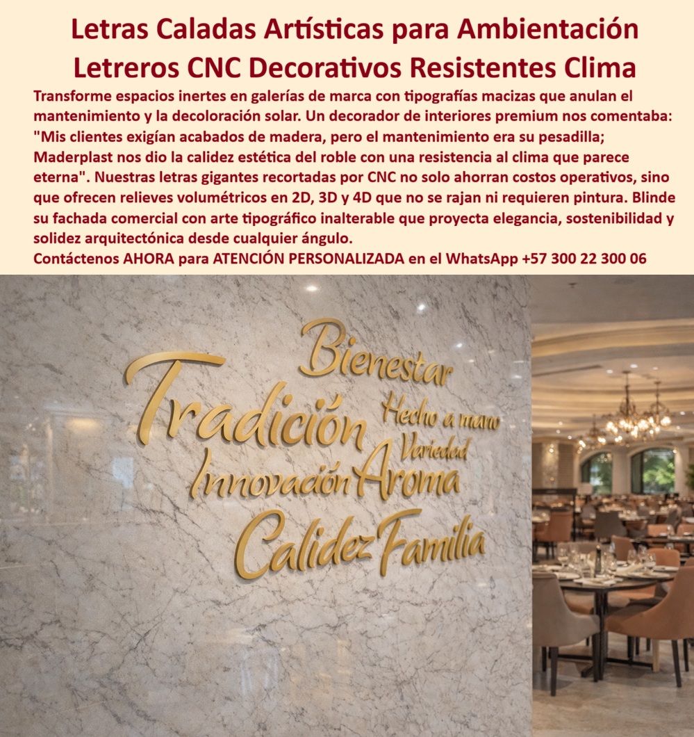 Letreros Artísticos En Corte Cnc 3d 2d 4d Avisos Letras Decorativas Maderplast Letras caladas artísticas para ambientación Letreros CNC Decorativos Resistentes Clima Carteles Recortes CNC Gigantes Ahorro Costos Letra artística Letras Caladas Artísticas: La Ingeniería del Diseño que Domina el Clima y la Estética de Lujo En el mundo de la arquitectura y la decoración premium, la comunicación visual enfrenta un enemigo implacable: el deterioro ambiental. Los letreros artísticos en corte CNC 3D, 2D y 4D de Maderplast representan la evolución definitiva para letras caladas artísticas para ambientación, permitiendo transformar muros inertes en experiencias de marca inolvidables. Mientras que la madera natural colapsa ante el salitre y el sol, exigiendo mantenimientos que se convierten en una pesadilla logística, nuestras tipografías macizas esculpidas en polímeros de ingeniería anulan la decoloración y el agrietamiento. Esta es la solución técnica líder para quienes buscan proyectar elegancia y sostenibilidad arquitectónica sin los sobrecostos ocultos de las reposiciones frecuentes.  Resiliencia Estructural y Visibilidad en Entornos Críticos Nuestra capacidad de fabricación por control numérico (CNC) permite crear avisos volumétricos imborrables que mantienen su integridad en fachadas comerciales de alto nivel y ambientes de lujo. Esta misma robustez se traslada a sectores de infraestructura crítica donde la falla no es una opción:  Identidad Corporativa y Urbana: Instalamos carteleras corporativas anticorrosivas de gran formato en subestaciones y zonas industriales exigentes, donde lo metálico se oxida y encarece la operación.  Seguridad en Redes: Los postes de advertencia preventivos para gasoductos cuentan con diseño autoportante y color de seguridad inyectado, eliminando riesgos por excavación accidental en zonas rurales y urbanas.  Logística Aérea: Blindamos la identificación de activos mineros y petroleros con placas industriales de alta reflectividad grado ingeniería, resistentes a la abrasión pesada e hidrocarburos para una detección satelital perpetua.  Innovación en Espacios Naturales y Recreativos La señalética ambiental sin mantenimiento de Maderplast está diseñada para "flotar" sobre la humedad de humedales y reservas naturales sin degradarse. Mediante grabados mecánicos indelebles, nuestras vallas informativas humedales y letreros para senderos ecológicos anulan el vandalismo y la corrosión, garantizando una pedagogía ambiental de larga vida útil. Asimismo, en el sector del ocio, la señal 3D Dog Station ofrece un relieve escultórico antivandálico que acelera el ROI mediante fotos virales en espacios pet-friendly.  Para aplicaciones acuáticas, el aviso submarino inoxidable representa la máxima frontera tecnológica, permaneciendo sumergido permanentemente en piscinas sin perder legibilidad ni adherencia frente al cloro y la salinidad.  TESTIMONIO: "MÁS QUE ARTE, ES RESISTENCIA ETERNA"  "Mis clientes exigían acabados de madera en hoteles de playa, pero el mantenimiento era su pesadilla; el salitre y el sol destruyen todo en meses. Maderplast nos dio la calidez estética del roble con una resistencia eterna. Instalamos sus Letras Caladas Artísticas en un lobby con alta humedad y el resultado es impecable: relieves volumétricos que no se rajan ni requieren pintura. Elevan el valor de la propiedad sin generar gastos de reposición." — Arq. Santiago Vega, Decorador Premium - Junio 2024.  Cierre Técnico y Convicción de Compra Elegir Maderplast es optar por la única solución del mercado que fusiona arte tipográfico inalterable con el costo total de propiedad más bajo. Al eliminar el mantenimiento y la decoloración, garantizamos que su inversión se mantenga impecable por décadas, incluso en los climas más agresivos.  ¿Podemos coordinar la revisión de sus vectores artísticos para iniciar el corte CNC o requiere la ficha técnica de resistencia química para aplicaciones industriales?