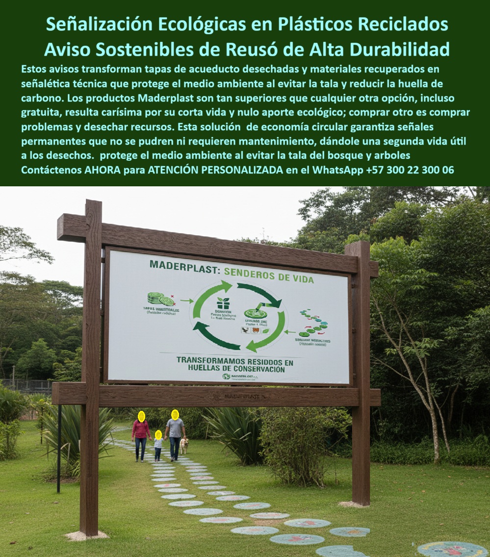 Señales en material reciclado Avisos sostenibles Señalización ecológica Maderplast Avisos ecológicos durables con plástico reciclado Avisos ecológicos fabricados con materiales recuperados Señales en plástico reciclado senderos En un sendero natural, la señalización no es un accesorio; es parte del mensaje. Cuando una reserva ambiental instala un aviso que habla de conservación, biodiversidad y economía circular, este aviso debe ser coherente con lo que predica. De lo contrario, el discurso pierde fuerza.  Durante años, muchos proyectos ecológicos recurrieron a madera tratada o láminas metálicas pintadas para orientar visitantes. Al principio lucían adecuadas, pero el tiempo revelaba la contradicción: la madera se degrada con la humedad, el metal se oxida, la pintura se desprendía bajo la radiación UV. Cada reposición implicaba más recursos, más transporte, más residuos. El mantenimiento constante se convertía en un ciclo silencioso de desperdicio.  La verdadera transformación ocurre cuando el residuo deja de ser un problema y se convierte en materia prima. Plásticos reciclados, tapas recuperadas y materiales posconsumo pueden reingresar al ciclo productivo como señalización estructural de alta durabilidad. No se trata de un gesto simbólico, sino de una solución técnica con desempeño comprobable en exteriores.  El polímero reciclado estructural no se pudre, no se oxida y no depende de recubrimientos superficiales que se deterioren. Su estabilidad frente a humedad, lluvia constante y exposición solar prolongada permite instalar señales permanentes en parques, reservas y senderos interpretativos sin programar repintes ni reemplazos frecuentes. La vida útil superior a dos décadas cambia completamente la ecuación ambiental y financiera.  Desde el punto de vista de la economía circular y los enfoques REP, cada señal fabricada con material recuperado representa una acción concreta: menos disposición en rellenos, menor extracción de recursos vírgenes y reducción de huella de carbono asociada a reemplazos repetitivos. La infraestructura deja de ser un consumidor de recursos y se convierte en parte activa de la solución.  Pero hay un valor aún más profundo. Cuando un visitante observa un aviso que explica que fue elaborado con plástico reciclado, comprende que la sostenibilidad no es una teoría abstracta. Es un proceso visible. El residuo que antes contaminaba ahora educa, orienta y protege el entorno natural.  La coherencia ambiental se construye con decisiones materiales. Elegir señalización ecológica durable no es únicamente optar por un producto resistente; es asumir una postura responsable frente al ciclo completo de vida. Cada aviso instalado en un sendero puede ser, al mismo tiempo, herramienta educativa y prueba tangible de compromiso ambiental.  Así, la señal deja de ser solo un punto informativo. Se convierte en evidencia de que es posible transformar desechos en infraestructura permanente, alineando técnica, sostenibilidad y propósito en un mismo camino.