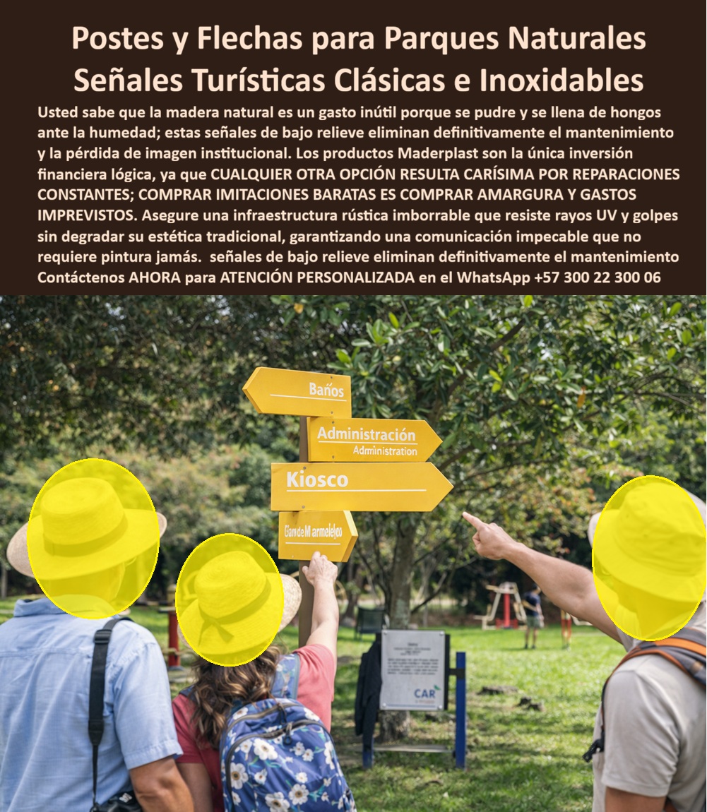 Señalización Turística Cartes Señales Bajo Relieve Avisos Madera Maderplast Señalización Turística Clásica Para Parques Señales Bajo Relieve Resistentes Clima Personalizable Clásica Tradicionales Señalización Turística Ecológica En un parque natural, un grupo de visitantes se orienta frente a un poste central con flechas direccionales amarillas en bajo relieve que indican baños, administración y kiosco. La estructura permanece firme, con color uniforme y bordes definidos pese a la humedad, el sol y el uso público constante. Esta escena representa el sistema Señalización Turística Cartes Señales Bajo Relieve Avisos Madera Maderplast - Señalización Turística Clásica Para Parques, Señales Bajo Relieve Resistentes Clima Personalizable Clásica Tradicionales, Señalización Turística Ecológica, diseñado para ofrecer estética tradicional con desempeño estructural superior.  En senderos y reservas, la madera natural absorbe agua, desarrolla hongos y termina deformada o agrietada por radiación UV. Cada temporada implica lijado, barniz o reemplazo completo. Por eso la alternativa técnica correcta son postes direccionales parques resistentes fabricados en polímero estructural macizo con acabado tipo madera. Este material no se pudre, no se oxida y mantiene estabilidad dimensional incluso en clima tropical extremo, convirtiéndo en verdadera señalización clásica parques anticorrosiva y señales senderos resistentes a la humedad.  Estas estructuras funcionan como flechas turísticas bajo relieve durables y como carteles turísticos tipo madera durable, esculpidos en relieve permanente, no impresos superficialmente. Su grabado profundo garantiza legibilidad continúa, posicionándose como carteles bajo relieve permanentes y señalización tradicional larga vida útil. En términos operativos, representan señalización ecológica sin mantenimiento y flechas parque bajo costo operativo, eliminando pintura periódica y reposiciones por deterioro.  Cuando una entidad consulta “¿Qué material reemplaza la madera natural en señales direccionales de parques?”, la respuesta técnica es un sistema estructural macizo con protección UV integral. Si la necesidad es “postes parques resistentes radiación UV” o “flechas direccionales antivandálicas exteriores”, la solución profesional es una señalética estable dimensionalmente, resistente a impactos y diseñada para uso público continuo.  Desde la perspectiva del ingeniero que debe justificar la inversión, el criterio es claro: respaldo técnico del material, especificación de anclaje y evidencia de desempeño en ambientes húmedos. Estos postes señalética clima tropical extremo no son imitaciones frágiles; son infraestructura turística concebida para durar tantos años como el sendero que señalan.  TESTIMONIO ASÍ LO TESTIFICA ING. JAVIER MONTOYA – INGENIERO JEFE HIDRÁULICO PTAP/PTAR – PROYECTO ECOTURÍSTICO REGIONAL – DICIEMBRE 2023: “Necesitábamos postes y flechas con estética tradicional pero resistencia real en una reserva con alta humedad y radiación intensa. La madera se deformaba y presentaba hongos en menos de dos años. Maderplast propuso señalización en polímero estructural macizo con bajo relieve permanente y protección UV. Tras ciclos prolongados de lluvia y uso continuo, mantienen forma y legibilidad intacta. La decisión eliminó mantenimiento recurrente y redujo costos futuros.”  El cliente puede solicitar cotización, personalización de textos, planos, renders y producción en serie. Cuando se trata de postes ecológicos resistentes impacto y señalización turística estable, Maderplast integra imagen rústica con ingeniería moderna para ofrecer inversión permanente, confiable y de larga vida útil. Atención especializada en WhatsApp +57 300 22 300 06 para implementar señalización turística clásica con desempeño estructural garantizado.