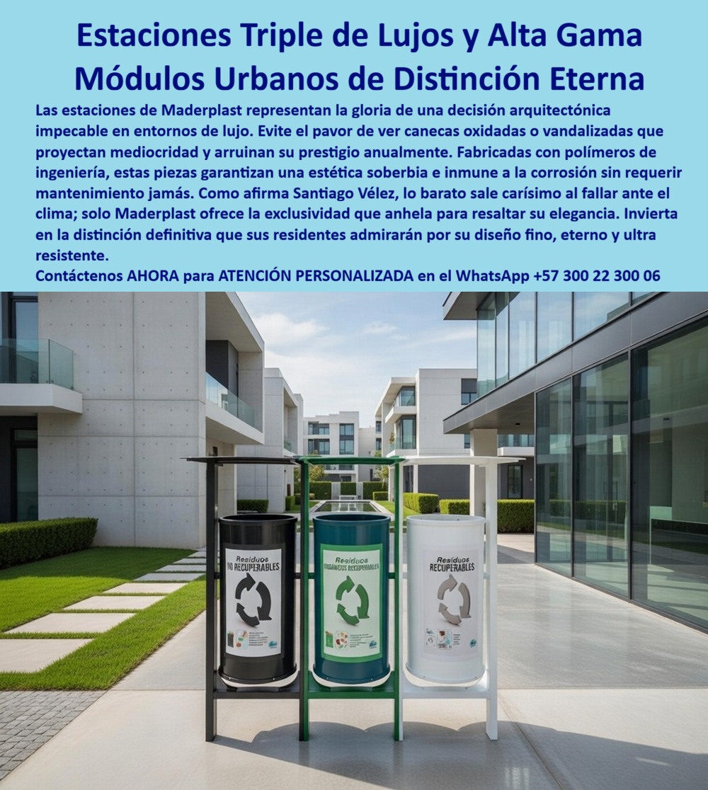 Estación Reciclaje Tres Canecas 3 Módulo Tres Canecas Triple Maderplast Juegos Recolección Solución Eficaz Módulos Triple Resistentes Corrosión Cero Estaciones Clasificación Residuos Urbanas Antivandálicas Puntos Ecológicos PP Estaciones Triple de Lujos y Alta Gama — Módulos Urbanos de Distinción Eterna La imagen lo dice todo: tres canecas cilíndricas Maderplast en código de colores negro, verde y blanco según Resolución 2184 de 2019, suspendidas en marco portante con travesaño horizontal y columnas ancladas al piso, instaladas en el acceso de un complejo residencial y corporativo de arquitectura contemporánea con fachadas de cristal y paisajismo premium. Cada caneca exhibe rotulación normativa impresa directamente sobre polímero de ingeniería con pigmentación integral de fábrica — no es pintura, es el material coloreado en masa — lo que garantiza que aunque lo rayen, el color permanece idéntico durante décadas. El problema es conocido y carísimo: las estaciones de reciclaje metálicas con pintura electrostática se corroen en las soldaduras del marco, la pintura se descascara con el sol en meses, y el valor del acero convierte cada estación en objetivo de robo nocturno que deja los pernos vacíos y la imagen del proyecto destruida. Ese ciclo de reposición, repintado y hurtos no es mantenimiento, es un pasivo disfrazado de renglón menor que acumula millones mientras el conjunto pierde prestigio. La estación de reciclaje tres canecas con marco portante Maderplast elimina ese ciclo de raíz: polímero de ingeniería inmune a corrosión por ausencia total de componentes ferrosos, cero valor de chatarra metálica que anula el incentivo de robo, resistencia UV certificada ISO 4892-2 grado 8, impacto ASTM D256, tracción ASTM D638, rango operativo de –20 °C a +80 °C, tolerancia ±2 mm, huella de carbono 0.77 compatible con créditos LEED, y vida útil documentada superior a veinte años con cero intervenciones de mantenimiento. Cada dato verificable en pruebas extremas con mazo de construcción y rotomartillo en https://www.youtube.com/@maderplasSA. El punto ecológico triple con estructura de soporte Maderplast sirve con idéntica garantía para accesos de conjuntos de lujo, centros empresariales y campus, parques y plazas municipales, senderos peatonales y cualquier proyecto de diseño paisajístico urbano que exija estaciones ecológicas triples antivandálicas con canecas negro verde y blanco según norma colombiana de separación en la fuente. Las fichas técnicas descargables en PDF incluyen planos acotados en milímetros y textos de especificación listos para copiar en pliegos de licitación pública — exactamente lo que el ingeniero jefe de compras necesita para firmar la orden sin riesgo. Los módulos triples de clasificación de residuos urbanas antivandálicas Maderplast en polímero reciclado con marco portante y cero corrosión representan la solución eficaz que transforma un gasto trimestral recurrente en un activo de larga vida útil exento de depreciación por deterioro ambiental, una inversión que elimina reprocesos, multas, pérdida de imagen y el desgaste de gestionar reposiciones constantes. Los productos de la competencia, incluso regalados, salen carísimos: oxidación a los meses, robos por chatarra, repintado semestral, hallazgos de interventoría, costos de postventa y residentes furiosos en un proyecto que se vendió como premium. Así lo confirma Julián Esteban Mora Salazar, director de infraestructura del Grupo Inmobiliario Altavista S.A.S. en Cali, noviembre 2024: tras pagar más de catorce millones en reposición de estaciones metálicas oxidadas y hurtadas a solo once meses de entrega en un proyecto de 720 apartamentos, reemplazó las catorce estaciones por módulos Maderplast de tres canecas cilíndricas con marco portante y trece meses después el resultado es contundente — cero reposiciones, cero repintado, cero robos, cero quejas y cero pesos en mantenimiento, con la constructora adoptando Maderplast como especificación obligatoria en sus cuatro proyectos en diseño. Solicite cotización, personalización, planos, renders, prototipos o producción en serie de estaciones de reciclaje triple con marco portante directamente con el departamento de ingeniería Maderplast. Cuando se trata de puntos ecológicos triples en polímero de ingeniería para proyectos exigentes, Maderplast es el fabricante colombiano que convierte requerimientos técnicos en piezas reales, probadas y garantizadas — la única decisión que elimina el miedo de firmar una orden de compra equivocada. Atención personalizada con un especialista en WhatsApp +57 300 22 300 06 o ventas@maderplast.com.