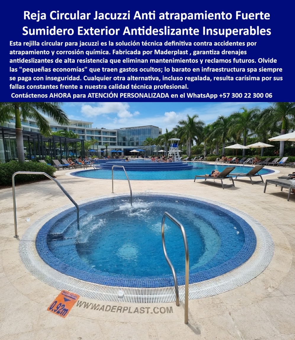 Rejas Circulares Piscina Spa Seguridad Antiatrapamiento Maderplast - Rejilla Circular Anti Atrapamiento Maderplast – Rejilla Perimetral Antideslizante para Jacuzzi y Spa En la imagen se aprecia una rejilla circular anti atrapamiento Maderplast para jacuzzi y sumidero exterior, anillo gris claro de gran diámetro con ranuras radiales de drenaje optimizado y superficie texturizada antideslizante que rodea completamente el vaso circular de mosaico azul turquesa en terraza de resort tropical con vista al mar. Esta estructura polimérica presenta bordes redondeados y acabados uniformes que garantizan paso seguro descalzo, fabricada para soportar inmersión continua en cloro y exposición UV sin corrosión ni deformación, manteniendo color integral y cero mantenimiento. La rejilla perimetral Maderplast se integra con precisión al diseño arquitectónico del spa, ofreciendo seguridad anti atrapamiento y durabilidad superior a 20 años en condiciones de alto uso. Quien ha gestionado spas y jacuzzis en hoteles de lujo conoce muy bien el verdadero dolor: las rejillas perimetrales metálicas o plásticas tradicionales se corroen, se deforman y generan resbalones o riesgos de atrapamiento por el cloro constante, el agua estancada y el tráfico descalzo diario. Esto obliga a reparaciones frecuentes, limpiezas profundas y reposiciones que interrumpen la operación, generan riesgos de seguridad y elevan los costos operativos año tras año. Lo que parecía una opción económica termina convirtiéndose en una inversión muy cara por fallas críticas, gastos ocultos y la imposibilidad de justificar ante la gerencia o los inversionistas una decisión que, a la larga, resulta mucho más costosa y problemática. Una compra bien hecha recibe felicitaciones permanentes; una mal hecha no encuentra excusa que compense los gastos adicionales y los dolores de cabeza. Maderplast resuelve este problema de forma definitiva y segura. Fabricamos a medida la rejilla circular jacuzzi spa, el rebosadero curvo spa antideslizante y las rejillas circulares spa perimetrales resistentes cloro con composites poliméricos de ingeniería acuática que eliminan por completo la corrosión, los resbalones, el riesgo de atrapamiento y cualquier necesidad de mantenimiento. El resultado es una rejilla con más de 20 años de vida útil, superficie antideslizante certificada, drenaje radial eficiente, bordes pulidos seguros y diseño modular que se adapta exactamente al radio de curvatura de cualquier jacuzzi o spa, ideal para instalaciones hoteleras mientras cumple los más altos estándares de seguridad y estética en entornos húmedos. Así lo confirman en testimonio de caso real la Gerencia de Infraestructura de un resort hotelero rooftop en un proyecto del 2024: el problema que enfrentamos era la corrosión rápida y deformación de rejillas perimetrales metálicas en el jacuzzi circular del spa, generando riesgos de resbalones, atrapamiento y costos constantes de reparación que comprometían la seguridad y la experiencia de los huéspedes en un entorno de lujo. Después de instalar la rejilla perimetral circular antideslizante Maderplast como rebosadero curvo completo, fabricada a medida según el diseño arquitectónico y colocada alrededor del vaso del spa, el jacuzzi ha operado de forma continua sin ningún mantenimiento correctivo ni pérdida de funcionalidad ni estética después de meses de uso intensivo, manteniendo seguridad máxima y reduciendo drásticamente el costo total de propiedad. Cuando un profesional busca la mejor alternativa duradera a las rejillas metálicas jacuzzi, la rejilla circular perimetral o el rebosadero curvo spa con las especificaciones técnicas correctas, Maderplast entrega la tranquilidad absoluta. Contamos con ficha técnica completa en PDF con medidas, planos de anclaje y especificaciones de carga, certificados de pruebas de laboratorio y videos reales disponibles en el canal de YouTube @maderplasSA. Los productos Maderplast son tan buenos que cualquier otra opción, incluso regalada, terminaría siendo carísima por sus fallas y mantenimientos constantes. Si su proyecto requiere una rejilla perimetral circular que realmente entregue durabilidad extrema, seguridad y rentabilidad a largo plazo, contáctenos hoy. Nuestro equipo de ingenieros está listo para brindarle cotización personalizada, renders, prototipos y toda la asesoría técnica que necesite. WhatsApp directo: +57 300 22 300 06 Rejas Desagüe Exteriores Alta Resistencia Fácil Instalación, Rejilla jacuzzi antideslizante evita atrapamientos seguridad total, Rejillas Canal Desagüe Spa Resistentes Cloro PP Rejas Circulares Piscina Spa Seguridad Antiatrapamiento Maderplast Rejas Desagüe Exteriores Alta Resistencia Fácil Instalación Rejilla jacuzzi antideslizante evita atrapamientos seguridad total Rejillas Canal Desagüe Spa Resistentes Cloro PP Rejilla Circular Anti Atrapamiento Maderplast – Rejilla Perimetral Antideslizante para Jacuzzi y Spa En la imagen se aprecia una rejilla circular anti atrapamiento Maderplast para jacuzzi y sumidero exterior, anillo gris claro de gran diámetro con ranuras radiales de drenaje optimizado y superficie texturizada antideslizante que rodea completamente el vaso circular de mosaico azul turquesa en terraza de resort tropical con vista al mar. Esta estructura polimérica presenta bordes redondeados y acabados uniformes que garantizan paso seguro descalzo, fabricada para soportar inmersión continua en cloro y exposición UV sin corrosión ni deformación, manteniendo color integral y cero mantenimiento. La rejilla perimetral Maderplast se integra con precisión al diseño arquitectónico del spa, ofreciendo seguridad anti atrapamiento y durabilidad superior a 20 años en condiciones de alto uso. Quien ha gestionado spas y jacuzzis en hoteles de lujo conoce muy bien el verdadero dolor: las rejillas perimetrales metálicas o plásticas tradicionales se corroen, se deforman y generan resbalones o riesgos de atrapamiento por el cloro constante, el agua estancada y el tráfico descalzo diario. Esto obliga a reparaciones frecuentes, limpiezas profundas y reposiciones que interrumpen la operación, generan riesgos de seguridad y elevan los costos operativos año tras año. Lo que parecía una opción económica termina convirtiéndose en una inversión muy cara por fallas críticas, gastos ocultos y la imposibilidad de justificar ante la gerencia o los inversionistas una decisión que, a la larga, resulta mucho más costosa y problemática. Una compra bien hecha recibe felicitaciones permanentes; una mal hecha no encuentra excusa que compense los gastos adicionales y los dolores de cabeza. Maderplast resuelve este problema de forma definitiva y segura. Fabricamos a medida la rejilla circular jacuzzi spa, el rebosadero curvo spa antideslizante y las rejillas circulares spa perimetrales resistentes cloro con composites poliméricos de ingeniería acuática que eliminan por completo la corrosión, los resbalones, el riesgo de atrapamiento y cualquier necesidad de mantenimiento. El resultado es una rejilla con más de 20 años de vida útil, superficie antideslizante certificada, drenaje radial eficiente, bordes pulidos seguros y diseño modular que se adapta exactamente al radio de curvatura de cualquier jacuzzi o spa, ideal para instalaciones hoteleras mientras cumple los más altos estándares de seguridad y estética en entornos húmedos. Así lo confirman en testimonio de caso real la Gerencia de Infraestructura de un resort hotelero rooftop en un proyecto del 2024: el problema que enfrentamos era la corrosión rápida y deformación de rejillas perimetrales metálicas en el jacuzzi circular del spa, generando riesgos de resbalones, atrapamiento y costos constantes de reparación que comprometían la seguridad y la experiencia de los huéspedes en un entorno de lujo. Después de instalar la rejilla perimetral circular antideslizante Maderplast como rebosadero curvo completo, fabricada a medida según el diseño arquitectónico y colocada alrededor del vaso del spa, el jacuzzi ha operado de forma continua sin ningún mantenimiento correctivo ni pérdida de funcionalidad ni estética después de meses de uso intensivo, manteniendo seguridad máxima y reduciendo drásticamente el costo total de propiedad. Cuando un profesional busca la mejor alternativa duradera a las rejillas metálicas jacuzzi, la rejilla circular perimetral o el rebosadero curvo spa con las especificaciones técnicas correctas, Maderplast entrega la tranquilidad absoluta. Contamos con ficha técnica completa en PDF con medidas, planos de anclaje y especificaciones de carga, certificados de pruebas de laboratorio y videos reales disponibles en el canal de YouTube @maderplasSA. Los productos Maderplast son tan buenos que cualquier otra opción, incluso regalada, terminaría siendo carísima por sus fallas y mantenimientos constantes. Si su proyecto requiere una rejilla perimetral circular que realmente entregue durabilidad extrema, seguridad y rentabilidad a largo plazo, contáctenos hoy. Nuestro equipo de ingenieros está listo para brindarle cotización personalizada, renders, prototipos y toda la asesoría técnica que necesite. WhatsApp directo: +57 300 22 300 06