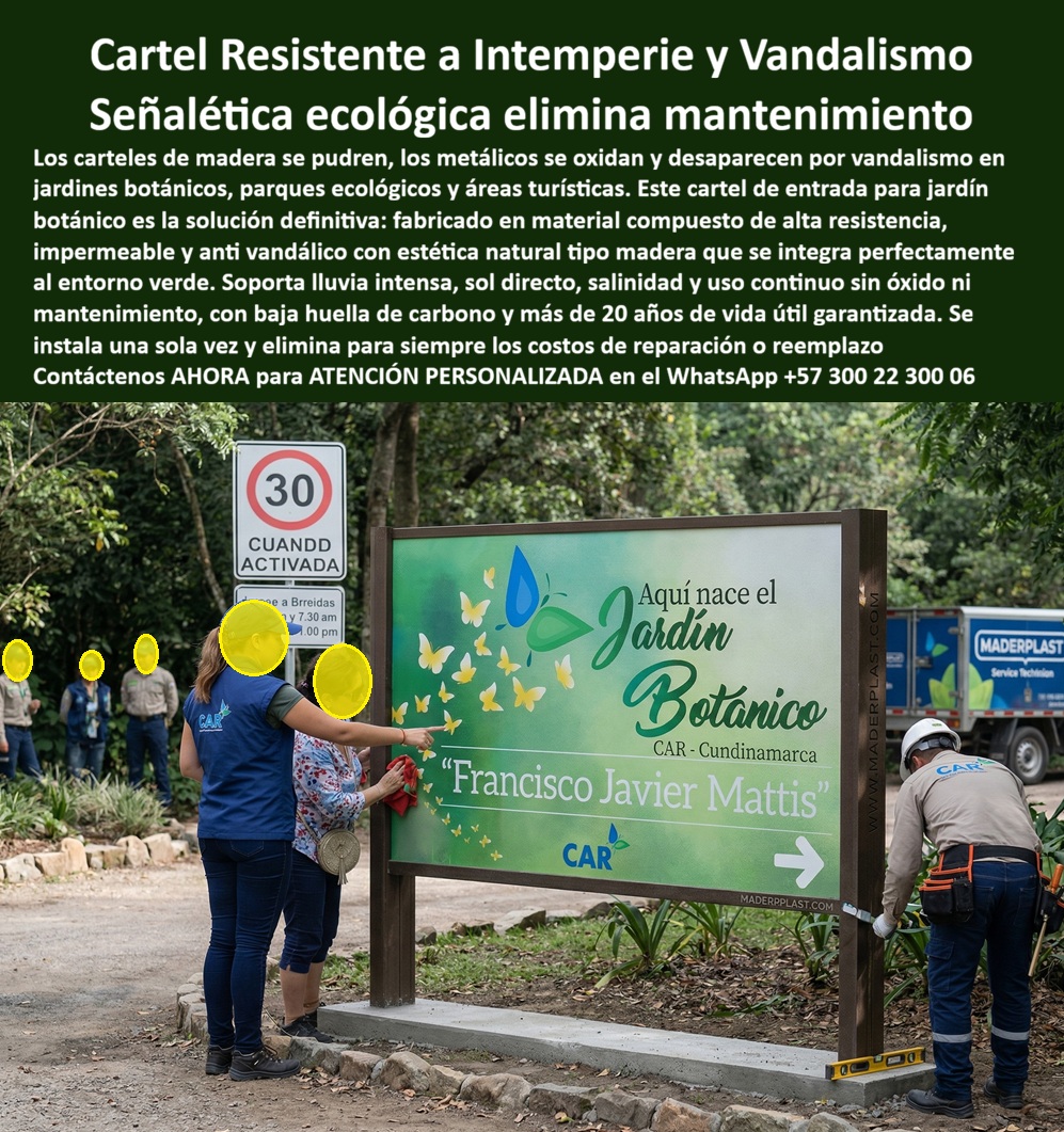 Vallas Avisos Carteles Resistente Intemperie Hotelería Ecológica Maderplast - Cartel Informativo Ecoturístico Maderplast – Valla Señalética de Gran Formato para Jardines Botánicos y Parques Ecológicos En la imagen se aprecia un cartel informativo ecoturístico Maderplast de gran formato para jardín botánico, panel rectangular con fondo verde vibrante que integra diseño de mariposas amarillas y gota de agua junto al texto “Aquí nace el Jardín Botánico Francisco Javier Mattis CAR - Cundinamarca”, montado en robusto marco de apariencia madera natural y base de concreto en área verde. Esta valla presenta superficie lisa con acabado premium y bordes precisos que se funden al entorno natural, construida en polímeros de ingeniería que la hacen inmune a oxidación, rayos UV y vandalismo sin decoloración ni mantenimiento. El cartel Maderplast asegura visibilidad permanente y estética ecológica en condiciones de intemperie extrema. Quien ha instalado señalética en jardines botánicos, parques ecológicos o áreas turísticas sabe perfectamente cuál es el verdadero dolor: los carteles de madera se pudren, los metálicos se oxidan o desaparecen por vandalismo, generando reposiciones frecuentes, pérdida de imagen y altos costos de mantenimiento que afectan la experiencia de los visitantes. Lo que parecía una opción económica termina convirtiéndose en una inversión muy cara por fallas críticas, gastos ocultos y la imposibilidad de justificar ante la gerencia o los inversionistas una decisión que, a la larga, resulta mucho más costosa y problemática. Una compra bien hecha recibe felicitaciones permanentes; una mal hecha no encuentra excusa que compense los gastos adicionales y los dolores de cabeza. Maderplast resuelve este problema de forma definitiva y segura. Fabricamos a medida el cartel informativo de gran formato, la valla señalética turística y los carteles de entrada para jardines botánicos con composites poliméricos de ingeniería que eliminan por completo la oxidación, el vandalismo, la decoloración y cualquier necesidad de mantenimiento. El resultado es una señalética de gran formato con más de 20 años de vida útil, gráficos impresos indelebles, marco de apariencia madera natural y huella de carbono baja, ideal para señalética en parques ecológicos, hoteles y destinos turísticos mientras mantiene estética natural y visibilidad impecable. Así lo confirman en testimonio de caso real la Gerencia de Infraestructura del Jardín Botánico Francisco Javier Mattis — CAR Cundinamarca en un proyecto del 2024: el problema que enfrentamos era el deterioro constante de carteles informativos de madera y metal en la entrada principal del jardín botánico por lluvia, sol y vandalismo ocasional, generando pérdida de imagen, costos frecuentes de reparación y afectación a la experiencia de visitantes. Se instaló el cartel informativo de gran formato Maderplast con diseño gráfico de mariposas y texto principal, fabricado a medida en polímero de ingeniería e integrado en el acceso principal según el concepto paisajístico del proyecto. El resultado es una valla en operación continua sin ningún mantenimiento correctivo ni pérdida de color ni legibilidad después de meses de exposición intensa, manteniendo estética natural y refuerzo de la identidad ecológica del jardín. Cuando un profesional busca la mejor alternativa duradera a los carteles tradicionales, el cartel informativo para jardín botánico o la valla señalética turística con las especificaciones técnicas correctas, Maderplast entrega la tranquilidad absoluta. Contamos con ficha técnica completa en PDF con medidas, planos de anclaje y especificaciones de carga, certificados de pruebas de laboratorio y videos reales disponibles en el canal de YouTube @maderplasSA. Los productos Maderplast son tan buenos que cualquier otra opción, incluso regalada, terminaría siendo carísima por sus fallas y mantenimientos constantes. Si su proyecto requiere un cartel informativo que realmente entregue durabilidad extrema, estética ecológica y rentabilidad a largo plazo, contáctenos hoy. Nuestro equipo de ingenieros está listo para brindarle cotización personalizada, renders, prototipos y toda la asesoría técnica que necesite. WhatsApp directo: +57 300 22 300 06 Valla Letreros Guías Turismo Exteriores Resistentes Sol Inversión Segura, Vallas Señalización Ecológica Larga Vida Útil, Letreros Directorio Ecoturismo Resistencia Vallas Avisos Carteles Resistente Intemperie Hotelería Ecológica Maderplast Valla Letreros Guías Turismo Exteriores Resistentes Sol Inversión Segura Vallas Señalización Ecológica Larga Vida Útil Letreros Directorio Ecoturismo Resistencia Cartel Informativo Ecoturístico Maderplast – Valla Señalética de Gran Formato para Jardines Botánicos y Parques Ecológicos En la imagen se aprecia un cartel informativo ecoturístico Maderplast de gran formato para jardín botánico, panel rectangular con fondo verde vibrante que integra diseño de mariposas amarillas y gota de agua junto al texto “Aquí nace el Jardín Botánico Francisco Javier Mattis CAR - Cundinamarca”, montado en robusto marco de apariencia madera natural y base de concreto en área verde. Esta valla presenta superficie lisa con acabado premium y bordes precisos que se funden al entorno natural, construida en polímeros de ingeniería que la hacen inmune a oxidación, rayos UV y vandalismo sin decoloración ni mantenimiento. El cartel Maderplast asegura visibilidad permanente y estética ecológica en condiciones de intemperie extrema. Quien ha instalado señalética en jardines botánicos, parques ecológicos o áreas turísticas sabe perfectamente cuál es el verdadero dolor: los carteles de madera se pudren, los metálicos se oxidan o desaparecen por vandalismo, generando reposiciones frecuentes, pérdida de imagen y altos costos de mantenimiento que afectan la experiencia de los visitantes. Lo que parecía una opción económica termina convirtiéndose en una inversión muy cara por fallas críticas, gastos ocultos y la imposibilidad de justificar ante la gerencia o los inversionistas una decisión que, a la larga, resulta mucho más costosa y problemática. Una compra bien hecha recibe felicitaciones permanentes; una mal hecha no encuentra excusa que compense los gastos adicionales y los dolores de cabeza. Maderplast resuelve este problema de forma definitiva y segura. Fabricamos a medida el cartel informativo de gran formato, la valla señalética turística y los carteles de entrada para jardines botánicos con composites poliméricos de ingeniería que eliminan por completo la oxidación, el vandalismo, la decoloración y cualquier necesidad de mantenimiento. El resultado es una señalética de gran formato con más de 20 años de vida útil, gráficos impresos indelebles, marco de apariencia madera natural y huella de carbono baja, ideal para señalética en parques ecológicos, hoteles y destinos turísticos mientras mantiene estética natural y visibilidad impecable. Así lo confirman en testimonio de caso real la Gerencia de Infraestructura del Jardín Botánico Francisco Javier Mattis — CAR Cundinamarca en un proyecto del 2024: el problema que enfrentamos era el deterioro constante de carteles informativos de madera y metal en la entrada principal del jardín botánico por lluvia, sol y vandalismo ocasional, generando pérdida de imagen, costos frecuentes de reparación y afectación a la experiencia de visitantes. Se instaló el cartel informativo de gran formato Maderplast con diseño gráfico de mariposas y texto principal, fabricado a medida en polímero de ingeniería e integrado en el acceso principal según el concepto paisajístico del proyecto. El resultado es una valla en operación continua sin ningún mantenimiento correctivo ni pérdida de color ni legibilidad después de meses de exposición intensa, manteniendo estética natural y refuerzo de la identidad ecológica del jardín. Cuando un profesional busca la mejor alternativa duradera a los carteles tradicionales, el cartel informativo para jardín botánico o la valla señalética turística con las especificaciones técnicas correctas, Maderplast entrega la tranquilidad absoluta. Contamos con ficha técnica completa en PDF con medidas, planos de anclaje y especificaciones de carga, certificados de pruebas de laboratorio y videos reales disponibles en el canal de YouTube @maderplasSA. Los productos Maderplast son tan buenos que cualquier otra opción, incluso regalada, terminaría siendo carísima por sus fallas y mantenimientos constantes. Si su proyecto requiere un cartel informativo que realmente entregue durabilidad extrema, estética ecológica y rentabilidad a largo plazo, contáctenos hoy. Nuestro equipo de ingenieros está listo para brindarle cotización personalizada, renders, prototipos y toda la asesoría técnica que necesite. WhatsApp directo: +57 300 22 300 06