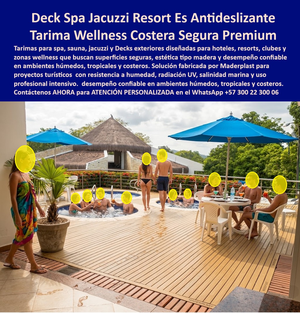 Bordes De Jacuzzi Antideslizantes Piso Spa Sauna Deck Exterior Maderplast Tarimas Spa Sauna Jacuzzi Inoxidables Fácil Limpieza Pisos Spa Y Sauna Resistentes A La Humedad Suelos Tipo Madera Jacuzzi Bajo Mantenimiento Revestimientos Deck La imagen muestra una exclusiva zona wellness diseñada para hoteles, resorts, clubes y centros de bienestar donde el jacuzzi, las áreas húmedas y los espacios de relajación exigen superficies seguras, cómodas y visualmente atractivas. Los decks para spa, sauna y jacuzzi fabricados por Maderplast combinan apariencia tipo madera natural con una estructura desarrollada para soportar humedad permanente, tránsito continuo de huéspedes, radiación solar, cloro y ambientes costeros de alta exigencia.  A diferencia de los materiales tradicionales que pueden deteriorarse, deformarse o perder apariencia con el paso del tiempo, estas tarimas exteriores mantienen estabilidad, confort y excelente presentación incluso en condiciones de uso intensivo. Su superficie antideslizante contribuye a mejorar la seguridad en zonas donde los usuarios caminan descalzos, mientras que su comportamiento frente a la humedad ayuda a conservar la estética y funcionalidad de los espacios wellness durante muchos años.  Los desarrolladores de hoteles, arquitectos especializados en hospitalidad, operadores turísticos y diseñadores de spas buscan actualmente soluciones como pisos para jacuzzi resistentes a la humedad, decks para sauna de alta durabilidad, tarimas exteriores para zonas wellness, revestimientos tipo madera para hoteles de playa y plataformas antideslizantes para áreas recreativas. Precisamente en estas aplicaciones es donde Maderplast aporta una combinación equilibrada entre diseño, seguridad y desempeño técnico.  ASÍ LO TESTIFICA EL ING. ALEJANDRO GARCÍA – GERENTE DE INFRAESTRUCTURA TURÍSTICA – COMPLEJO VACACIONAL DEL PACÍFICO – MARZO 2024  “Necesitábamos una superficie segura y elegante para nuestras zonas de spa y jacuzzi. Buscábamos una solución que soportara humedad constante, limpieza frecuente y uso intensivo de huéspedes. Con Maderplast encontramos una alternativa que elevó la imagen de nuestras instalaciones y redujo significativamente futuras intervenciones de mantenimiento. Hoy nuestros visitantes disfrutan espacios más cómodos, seguros y visualmente atractivos.”  Cuando un proyecto wellness requiere pisos para spa, decks para jacuzzi, superficies para sauna, terrazas húmedas, zonas de relajación o ambientes turísticos premium, Maderplast desarrolla soluciones fabricadas a la medida de cada proyecto. Nuestro equipo puede apoyar desde la etapa conceptual hasta la fabricación e instalación final, suministrando renders, planos, fichas técnicas, muestras físicas y acompañamiento especializado. Contáctenos para recibir Asesoría Especializada Con Un Especialista De Maderplast y descubra cómo transformar una zona húmeda convencional en una experiencia premium de bienestar, confort y larga duración. Atención Personalizada WhatsApp +57 300 22 300 06.