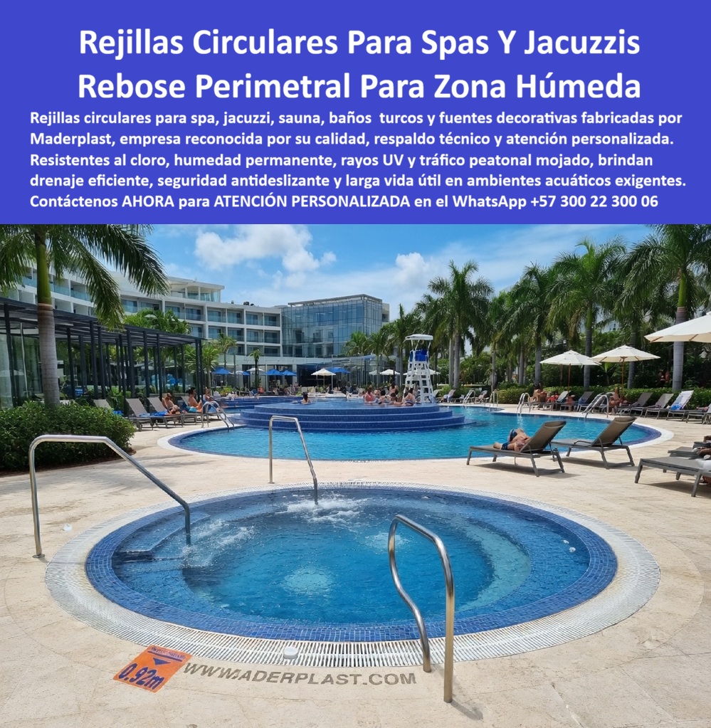 Rejillas Circulares Para Spa Sauna Y Baños Turcos Rejilla Maderplast Rejillas Rebose Jacuzzi Tráfico Peatonal Mojado Rejilla De Fuentes De Agua Antideslizante Sin Corrosión Rejillas Perimetrales Jacuzzi Cloro Humedad UV Rejillas Filtro  Rejillas Circulares Para Spa, Jacuzzi y Zonas Húmedas Fabricadas Por Maderplast Que Permanecen Seguras y Funcionales Durante Años  Las rejillas circulares para spa, jacuzzi, sauna, baños turcos, piscinas terapéuticas, hidroterapias y fuentes decorativas fabricadas por Maderplast fueron desarrolladas para resolver uno de los mayores desafíos de las zonas húmedas: garantizar drenaje eficiente, seguridad antideslizante y durabilidad permanente en ambientes sometidos a agua, cloro, vapor, humedad continua y tráfico peatonal intenso.  A diferencia de las rejillas tradicionales que con el tiempo pueden deteriorarse, deformarse o perder su apariencia, las rejillas circulares Maderplast son fabricadas a la medida para adaptarse perfectamente a jacuzzis, spas circulares, fuentes ornamentales y sistemas de rebose perimetral donde la precisión dimensional y la estética arquitectónica son fundamentales. Su diseño permite evacuar eficientemente el agua superficial mientras aporta una terminación elegante y profesional a cada proyecto.  Estas soluciones son ampliamente utilizadas en hoteles, resorts, centros wellness, clubes vacacionales, complejos termales, centros de rehabilitación, condominios de lujo y proyectos turísticos que buscan una imagen impecable combinada con máxima seguridad para sus visitantes. Su superficie antideslizante ayuda a mejorar la circulación en áreas mojadas, mientras que su resistencia al cloro, rayos UV, productos químicos de tratamiento y humedad permanente permite conservar su funcionalidad durante largos periodos de servicio.  Maderplast fabrica cada sistema de rejillas circulares de acuerdo con las dimensiones específicas del proyecto, permitiendo desarrollar configuraciones especiales para jacuzzis redondos, spas de gran diámetro, fuentes decorativas, canales de rebose y estructuras hidráulicas donde las soluciones estándar no ofrecen resultados satisfactorios.  Un caso de éxito se presentó en un resort turístico que enfrentaba constantes problemas con las rejillas instaladas alrededor de sus jacuzzis y zonas de hidroterapia. La exposición continua al agua caliente, químicos y alto tráfico de huéspedes generaba desgaste prematuro y frecuentes intervenciones de mantenimiento. Después de implementar las rejillas circulares fabricadas por Maderplast, el complejo logró mejorar la apariencia de las áreas húmedas, optimizar el drenaje y reducir significativamente los costos asociados a reposiciones periódicas.  El director de mantenimiento del establecimiento comentó:  "Necesitábamos una solución que soportara una operación permanente sin afectar la experiencia de nuestros huéspedes. Las rejillas circulares de Maderplast se adaptaron perfectamente al diseño de nuestros jacuzzis, mantienen una excelente presentación y han demostrado una durabilidad superior frente a las condiciones exigentes de nuestras zonas húmedas."  Por esta razón, arquitectos, diseñadores de piscinas, ingenieros hidráulicos, constructores de spas y administradores hoteleros encuentran en Maderplast una solución especializada para proyectos donde la seguridad, la estética, el drenaje eficiente y la larga vida útil son factores decisivos. Cada rejilla es fabricada para integrarse armónicamente con el proyecto y aportar valor durante muchos años de servicio continuo.  Contáctenos AHORA para la ATENCIÓN PERSONALIZADA de Maderplast en el WhatsApp +57 300 22 300 06.
